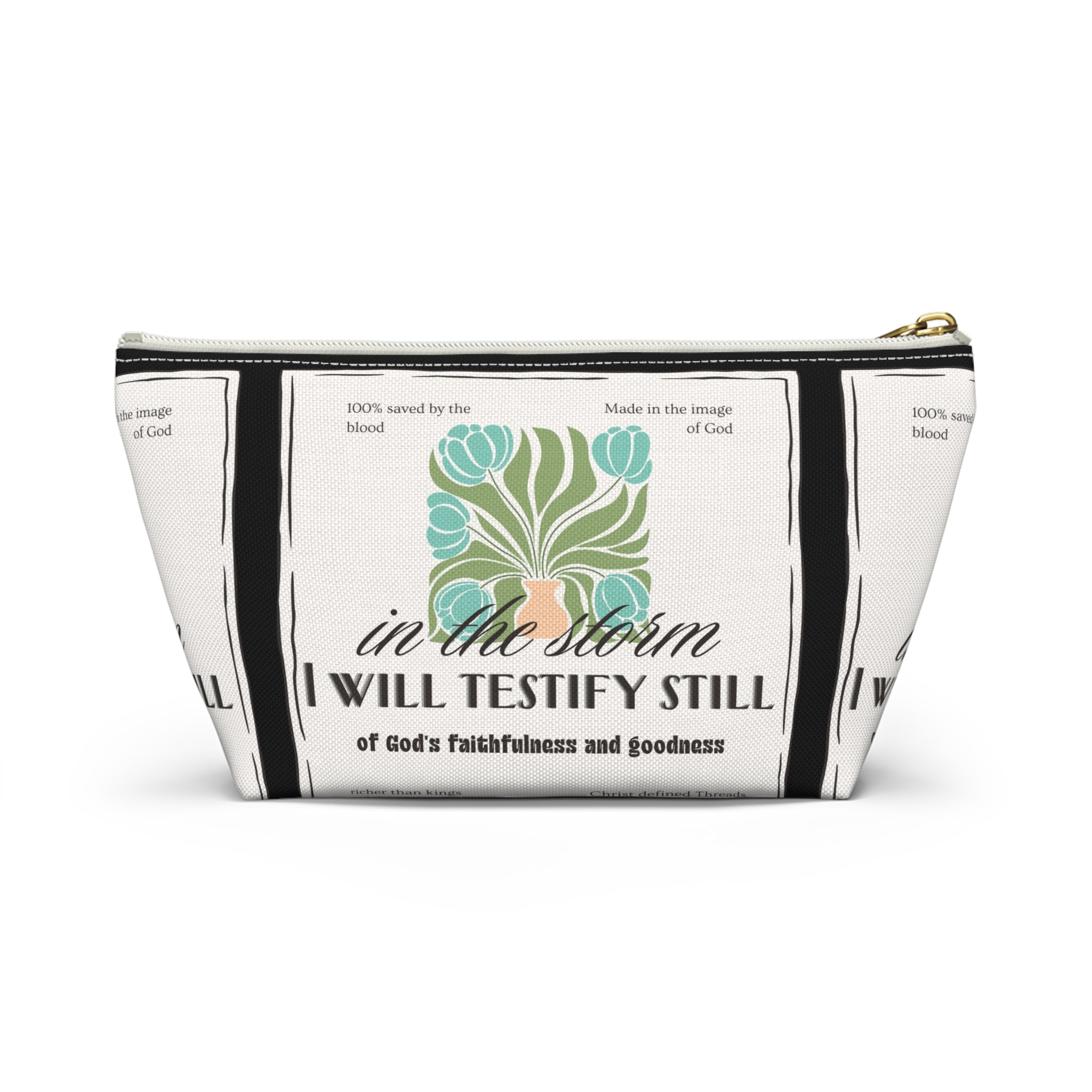 Inspirational Accessory Pouch — "In the Storm I Will Testify Still" Faith Women's Bag