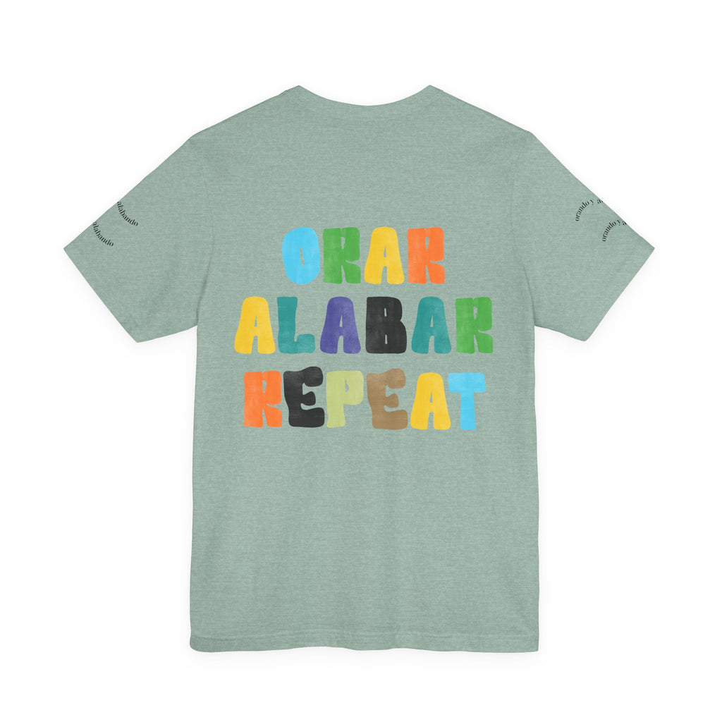 Men's Bilingual "Orar Alabar Repeat" T-Shirt – Camisa de hombres Bilingüe