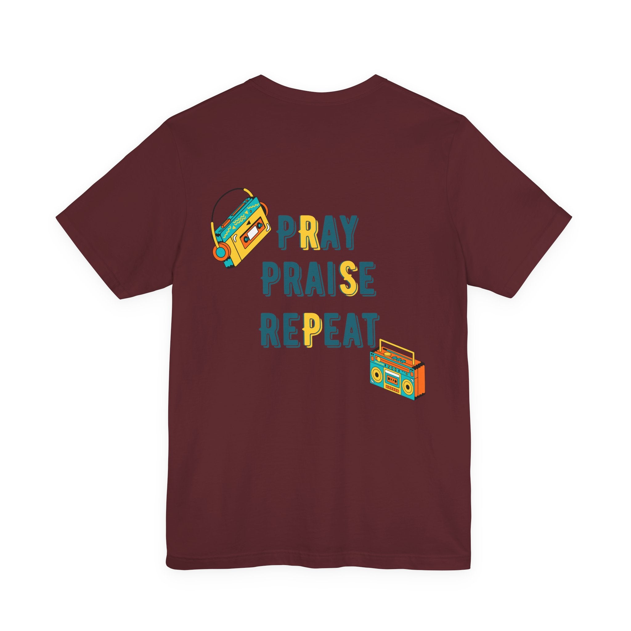Pray Praise Repeat T-Shirt — Vintage Boombox Christian Tee
