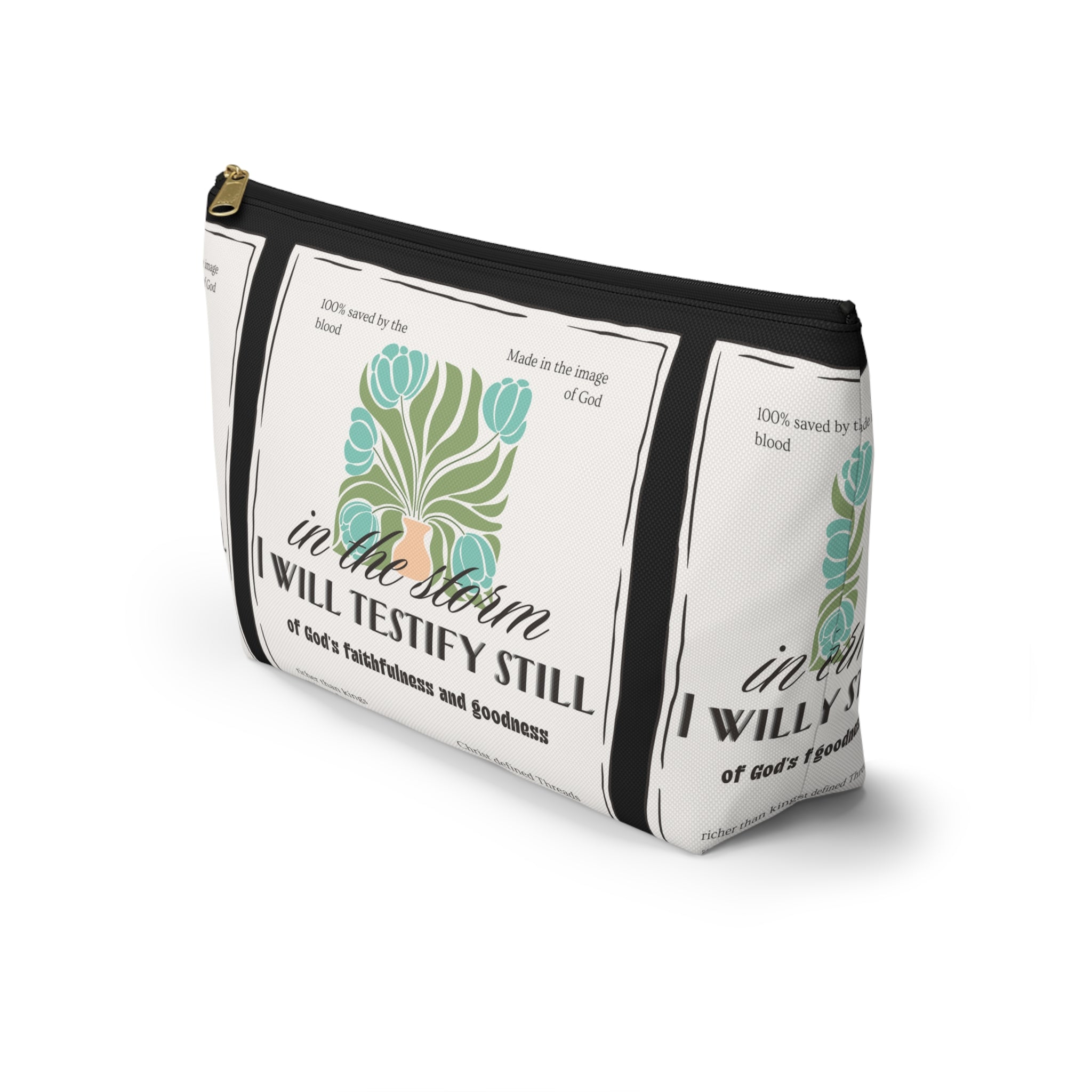 Inspirational Accessory Pouch — "In the Storm I Will Testify Still" Faith Women's Bag