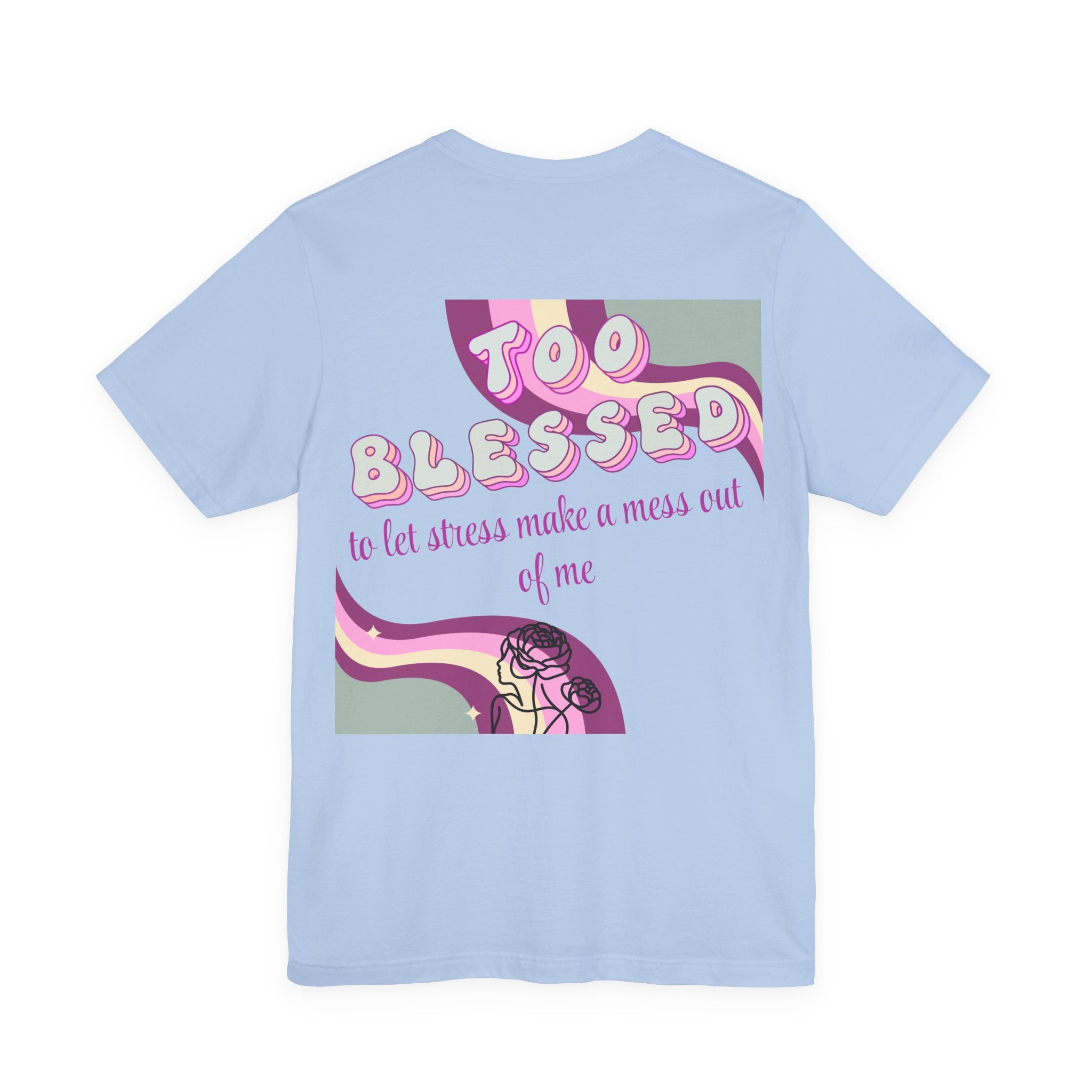 Women's Too Blessed to Be Stressed Tee — Retro Pink Graphic T-Shirt