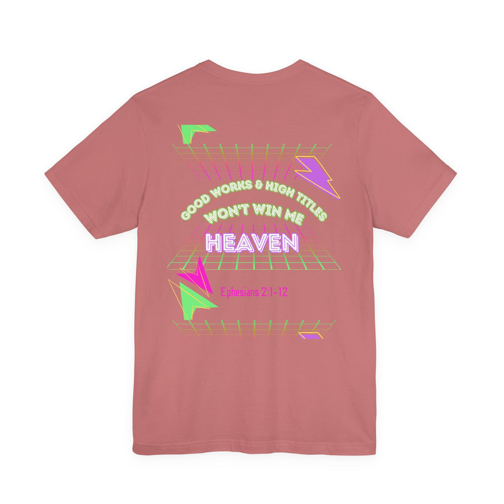 Woman's "Good works" Retro Tee— Ephesians 2:1-12 Retro Christian T-Shirt