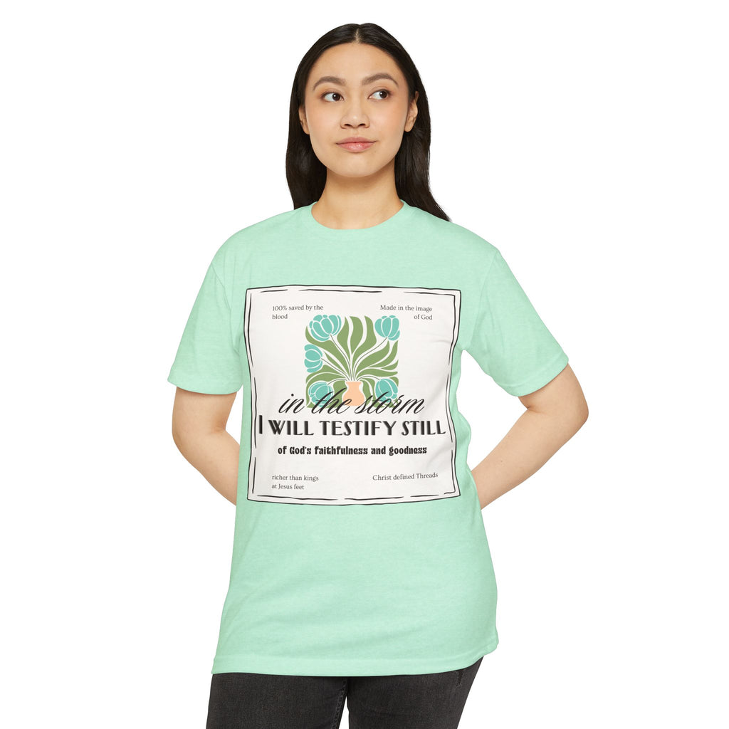 Women's  Faith Graphic T-Shirt — "In the Storm I Will Testify Still" Christian Tee