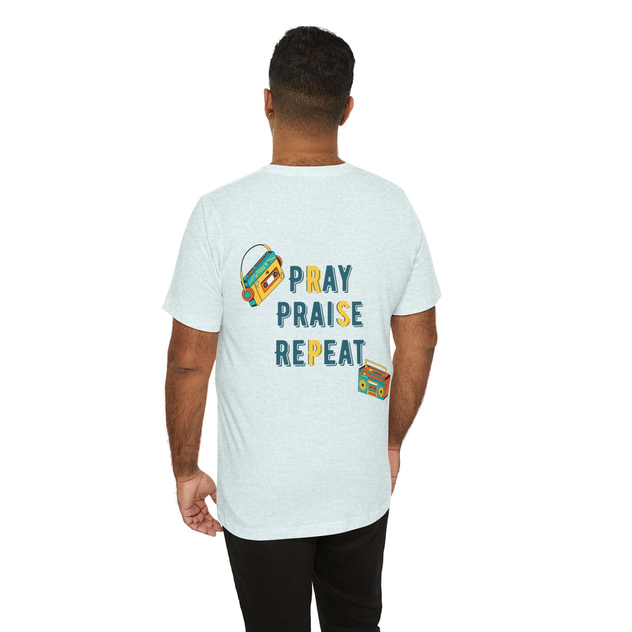 Pray Praise Repeat T-Shirt — Vintage Boombox Christian Tee