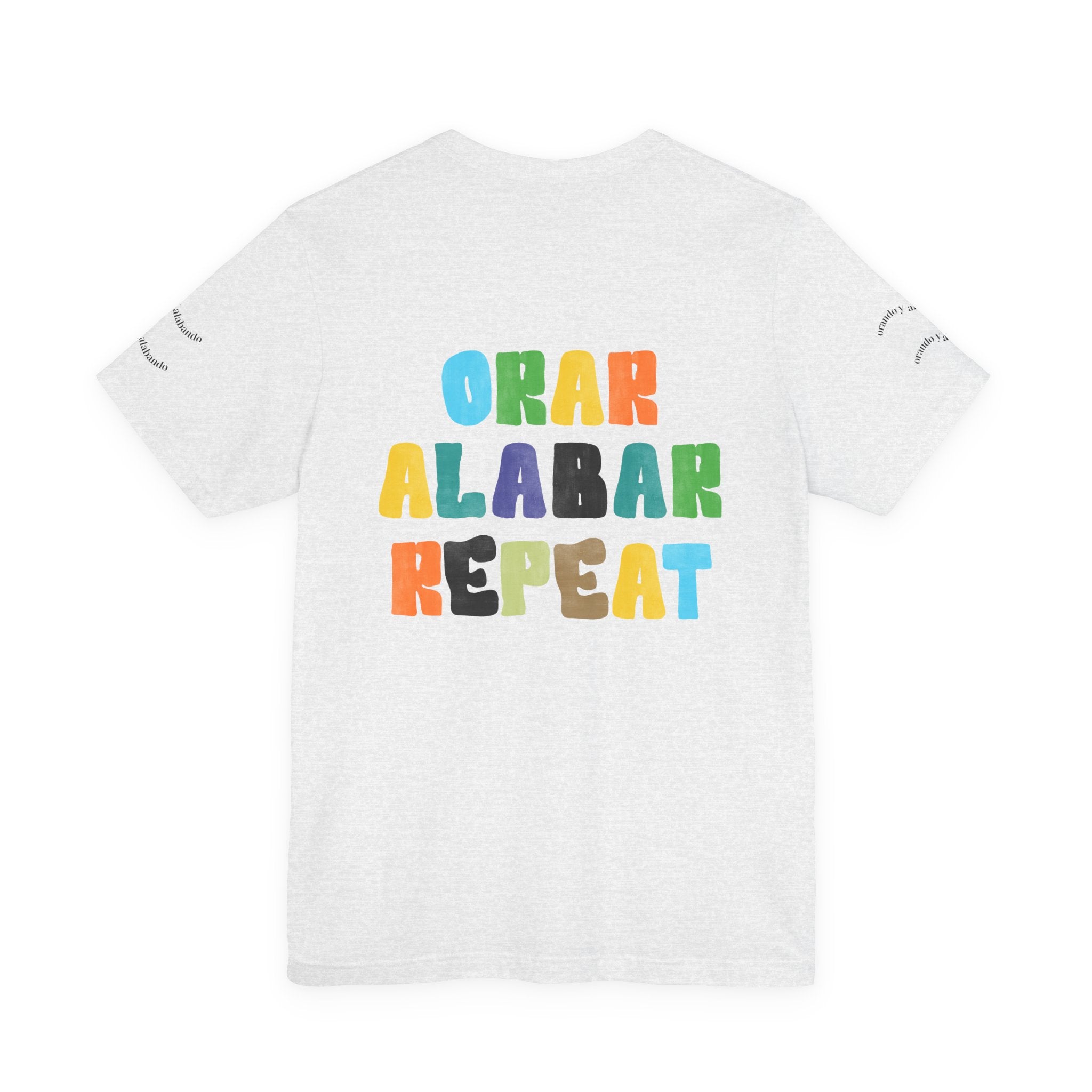 Men's Bilingual "Orar Alabar Repeat" T-Shirt – Camisa de hombres Bilingüe