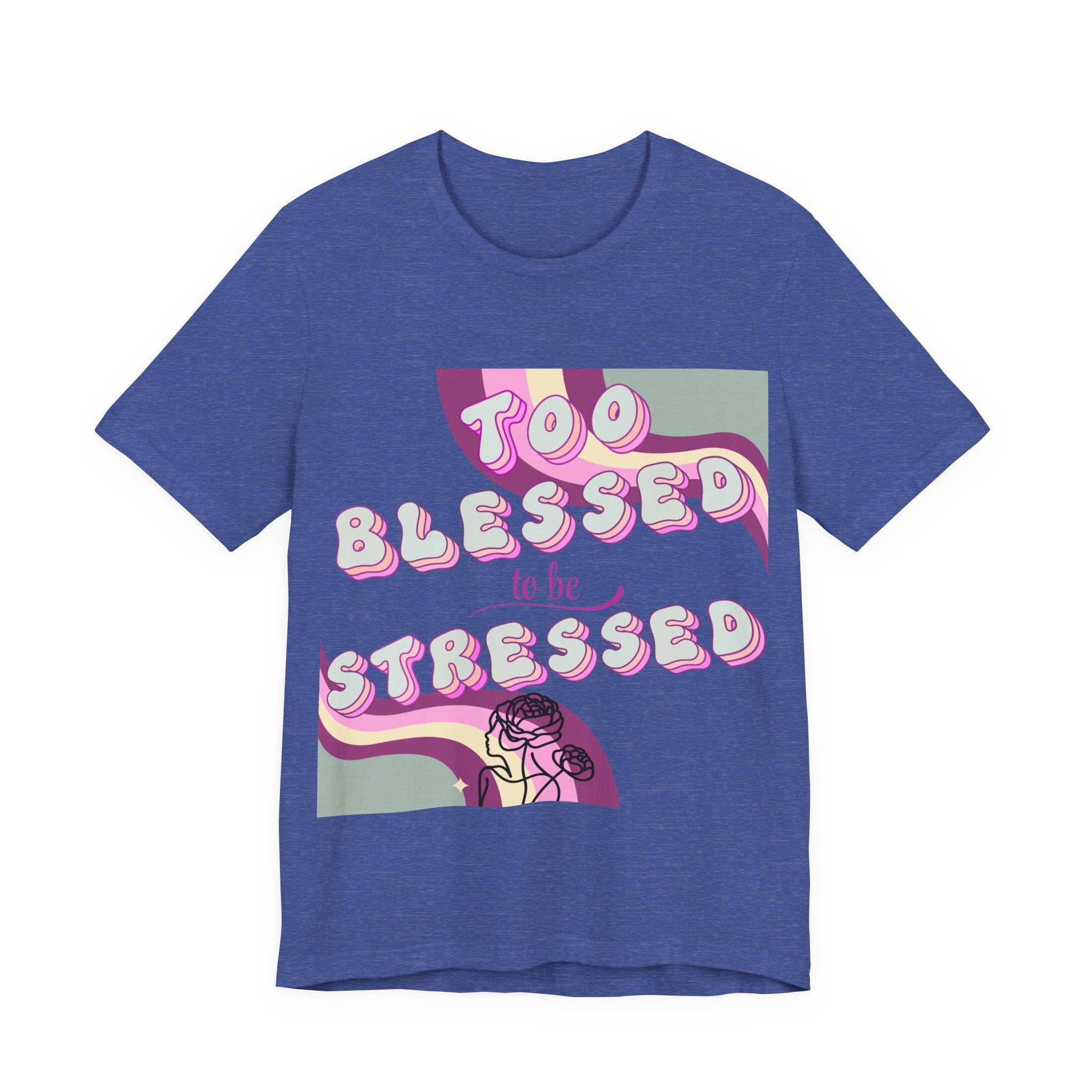 Women's Too Blessed to Be Stressed Tee — Retro Pink Graphic T-Shirt