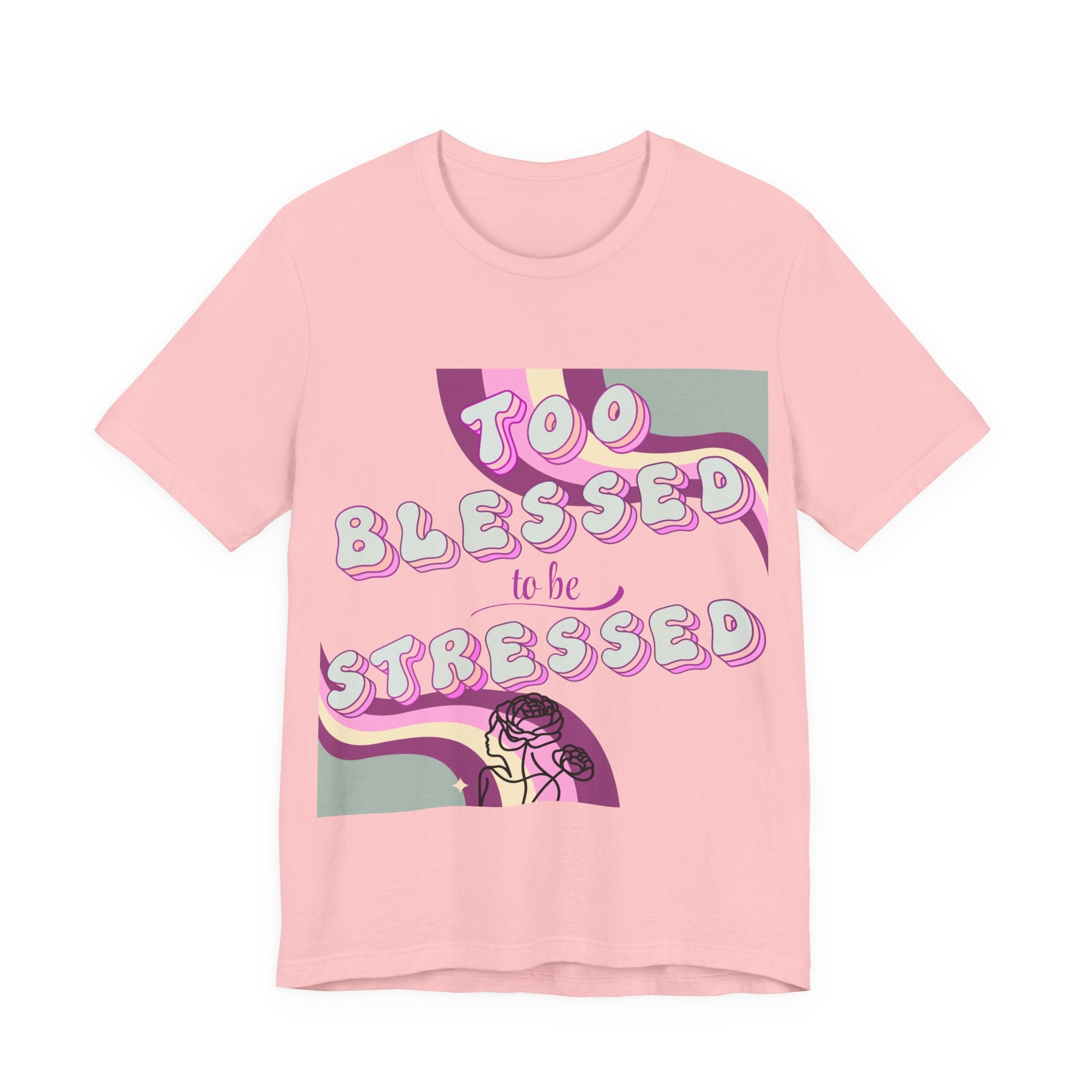 Women's Too Blessed to Be Stressed Tee — Retro Pink Graphic T-Shirt