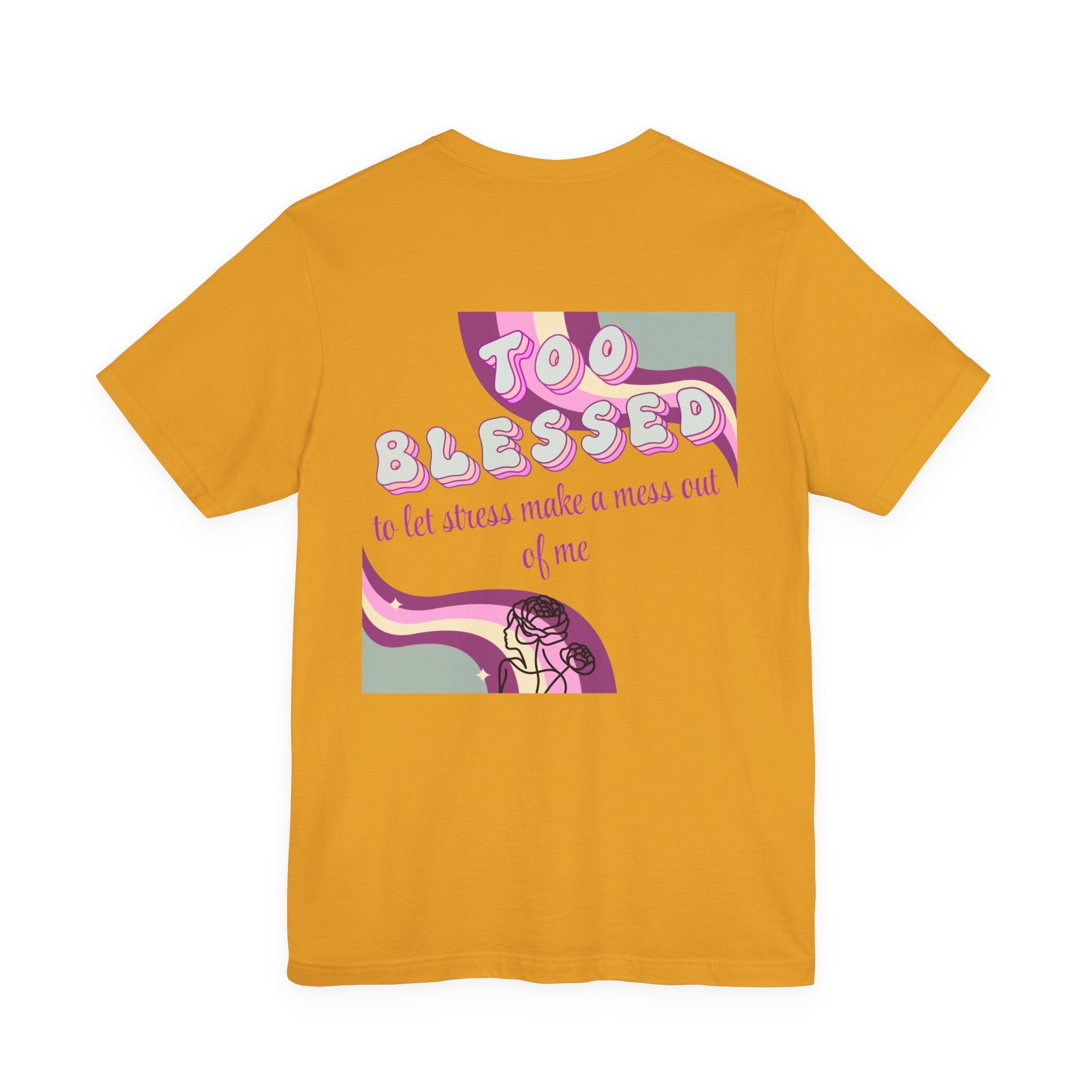Women's Too Blessed to Be Stressed Tee — Retro Pink Graphic T-Shirt