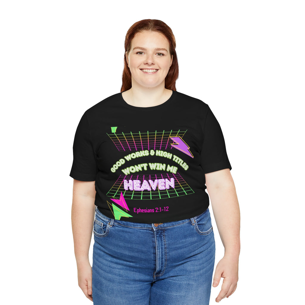 Woman's "Good works" Retro Tee— Ephesians 2:1-12 Retro Christian T-Shirt
