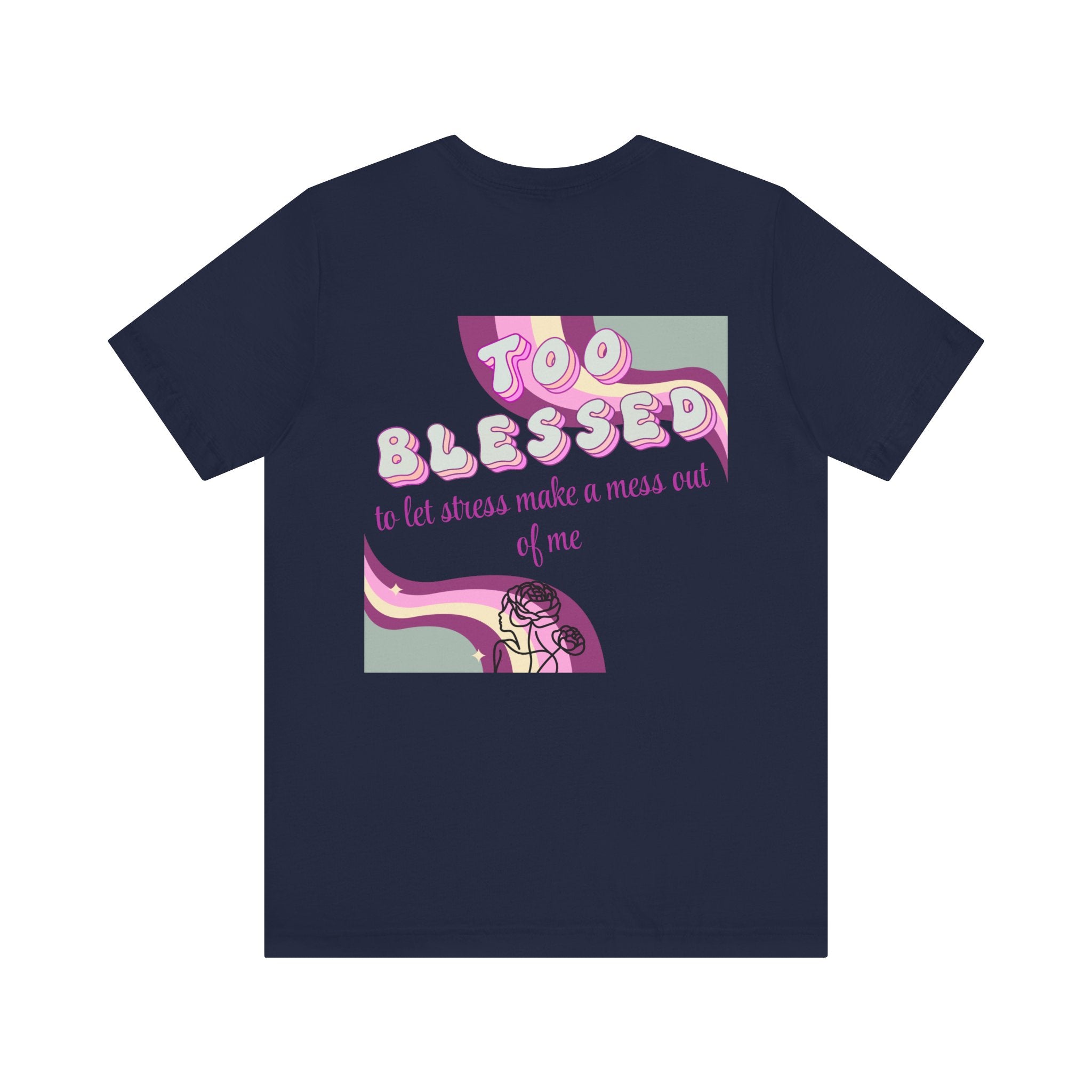 Women's Too Blessed to Be Stressed Tee — Retro Pink Graphic T-Shirt