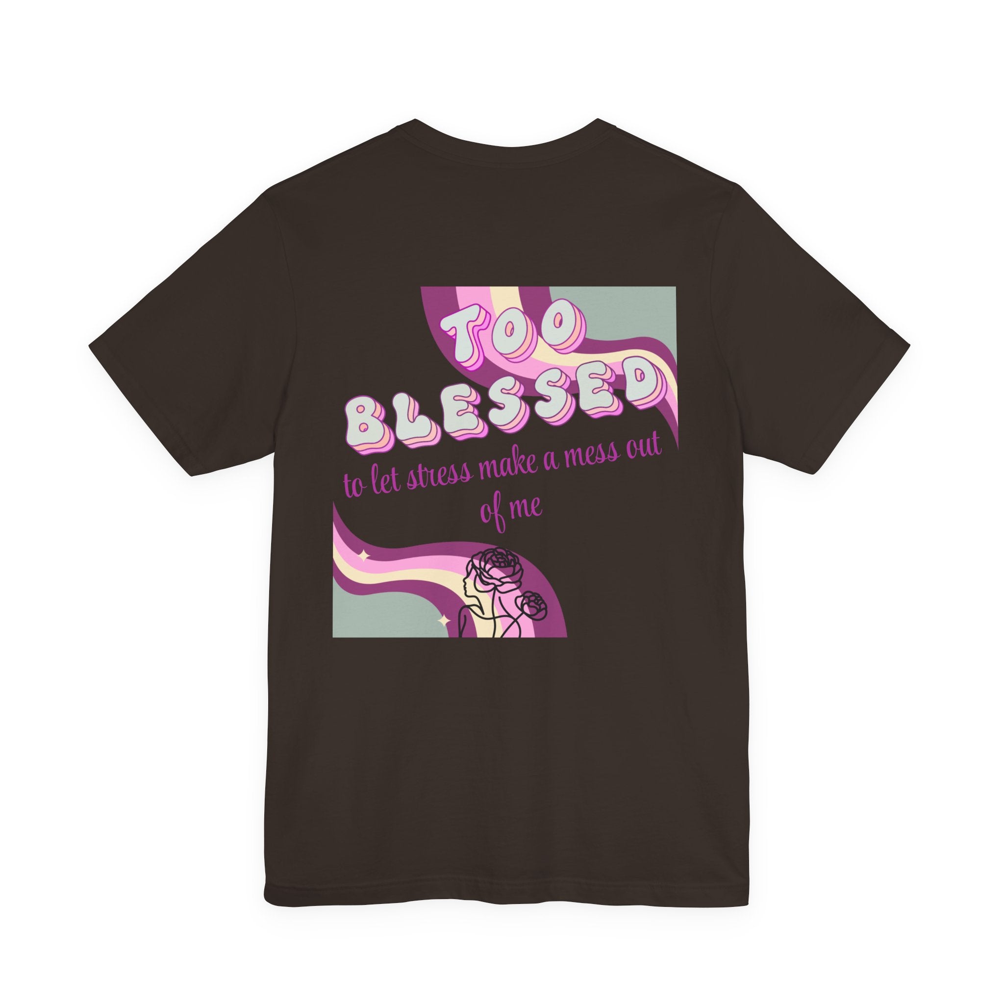 Women's Too Blessed to Be Stressed Tee — Retro Pink Graphic T-Shirt