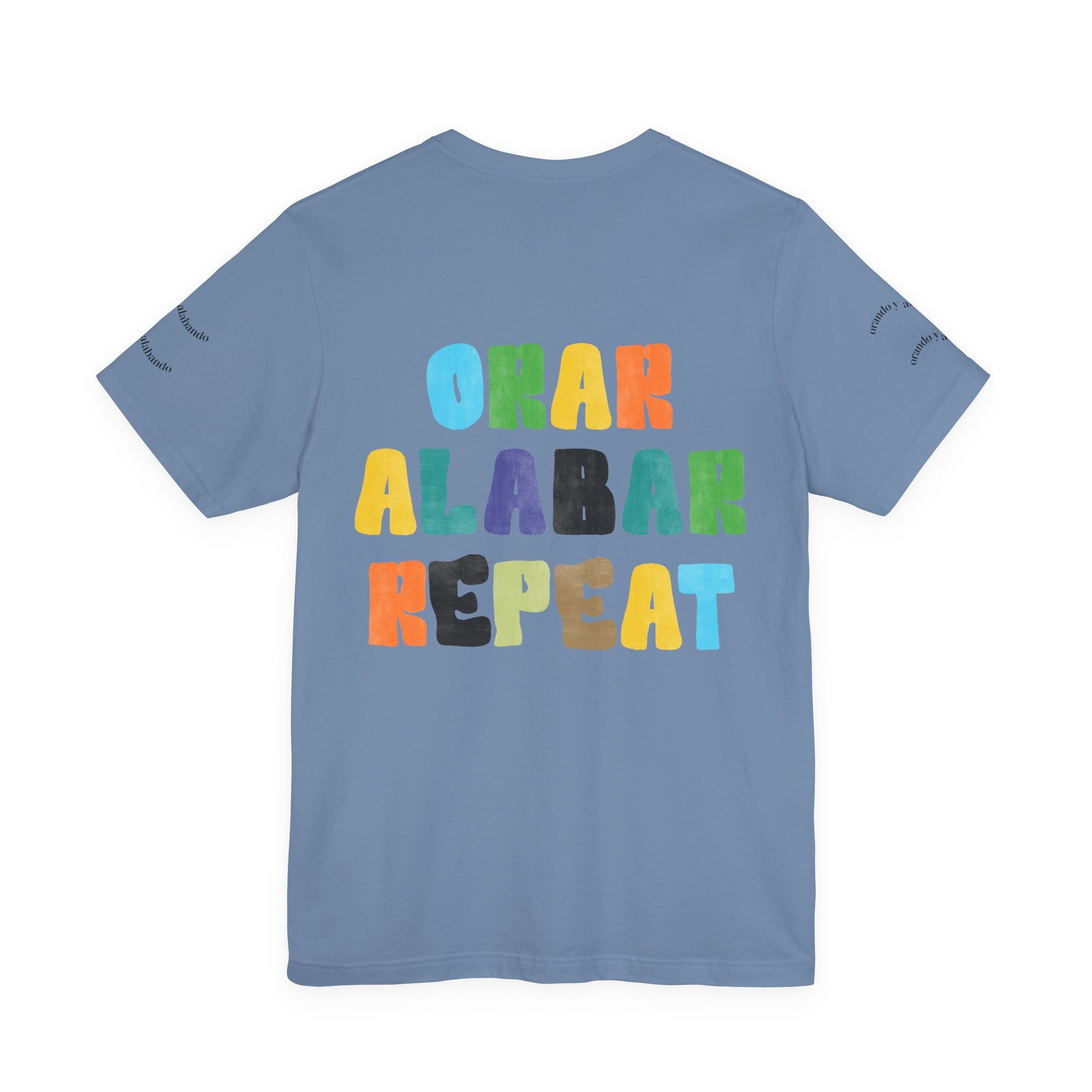Men's Bilingual "Orar Alabar Repeat" T-Shirt – Camisa de hombres Bilingüe