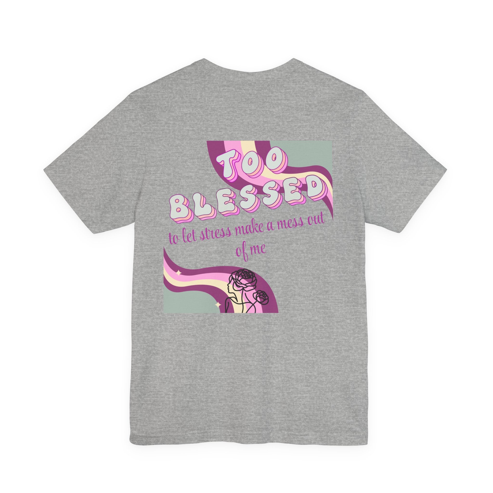 Women's Too Blessed to Be Stressed Tee — Retro Pink Graphic T-Shirt
