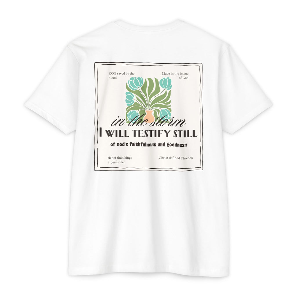 Women's  Faith Graphic T-Shirt — "In the Storm I Will Testify Still" Christian Tee