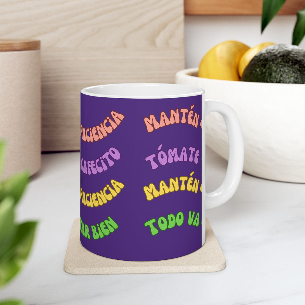 Ceramic Mug — "Mantén la Paciencia, Tómate un Cafecito" Spanish Positivity Coffee Mug