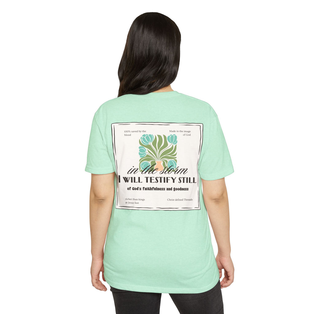 Women's  Faith Graphic T-Shirt — "In the Storm I Will Testify Still" Christian Tee