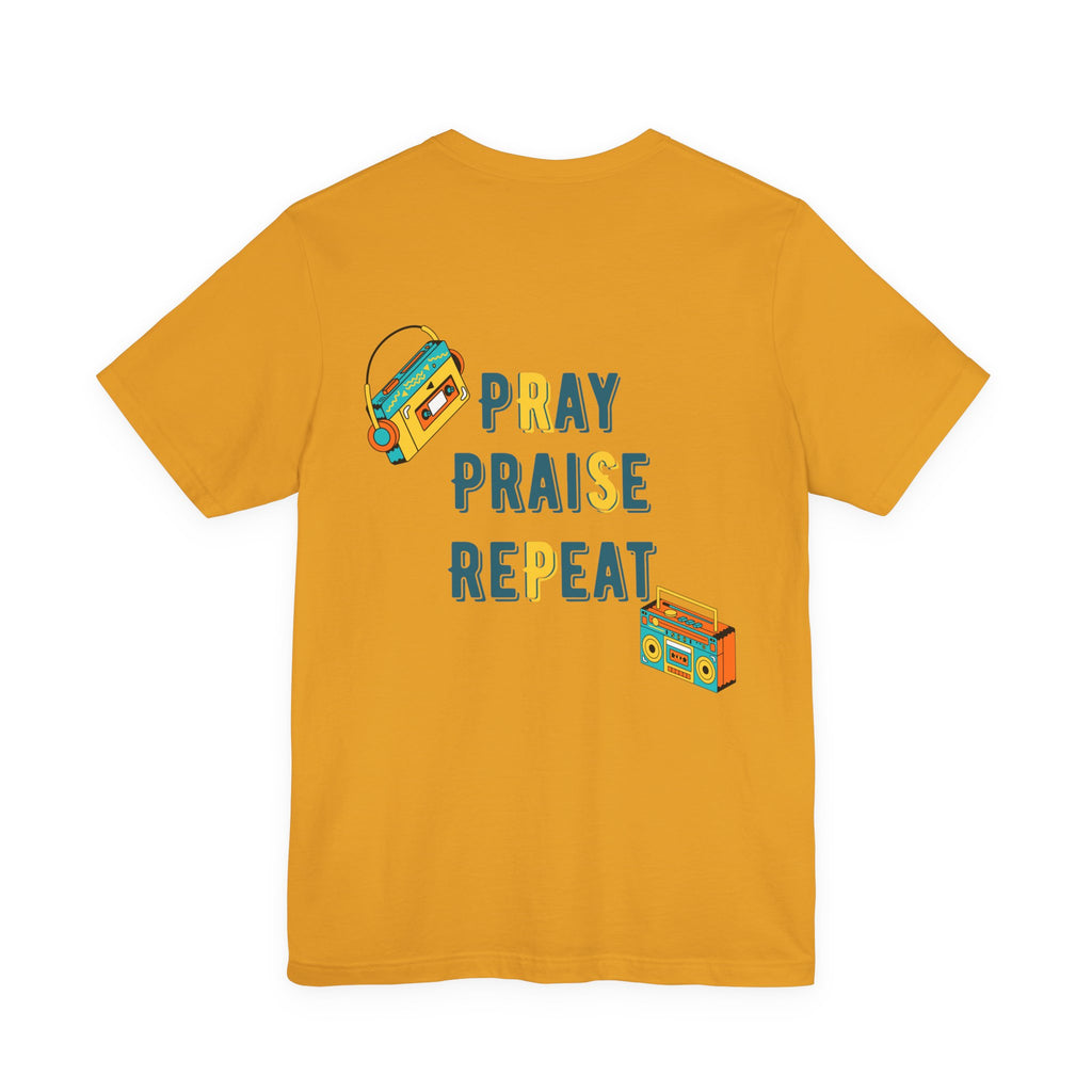 Pray Praise Repeat T-Shirt — Vintage Boombox Christian Tee