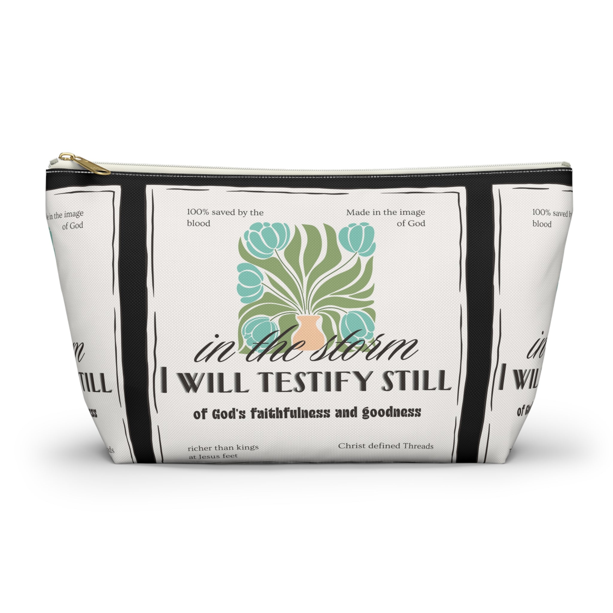 Inspirational Accessory Pouch — "In the Storm I Will Testify Still" Faith Women's Bag