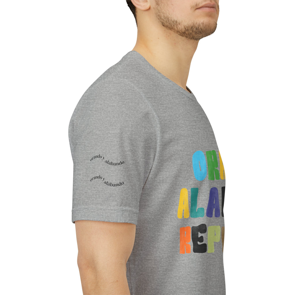 Men's Bilingual "Orar Alabar Repeat" T-Shirt – Camisa de hombres Bilingüe
