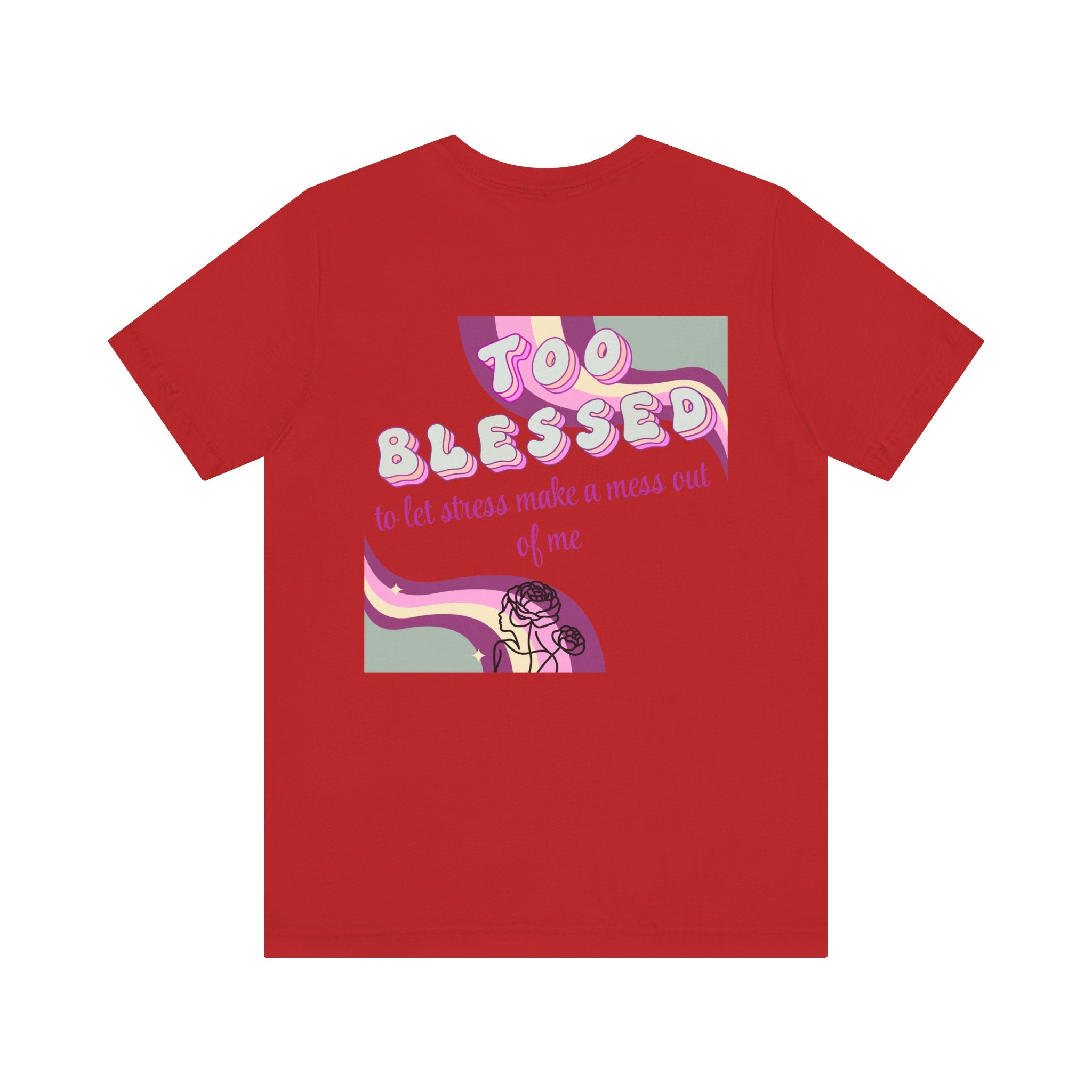 Women's Too Blessed to Be Stressed Tee — Retro Pink Graphic T-Shirt