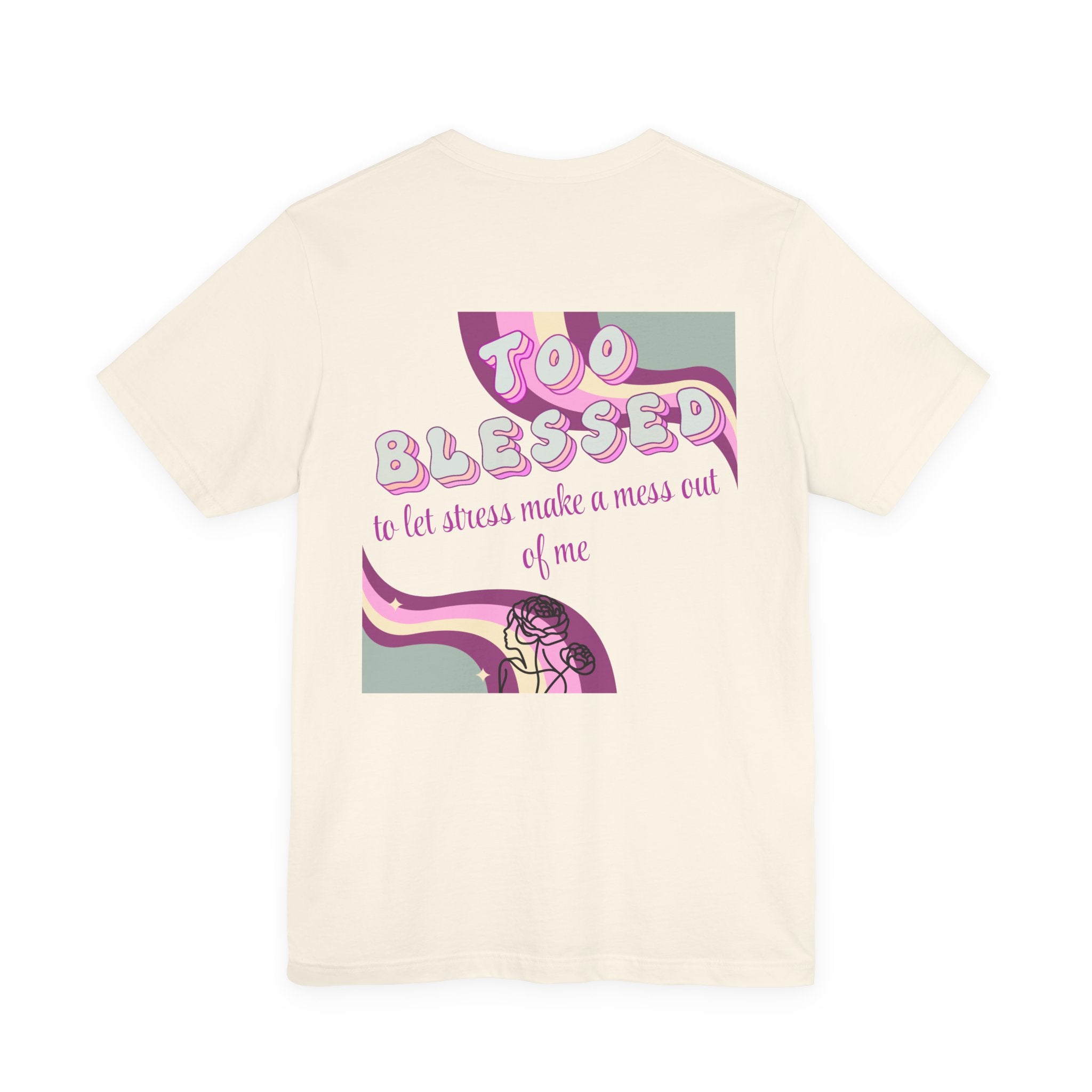 Women's Too Blessed to Be Stressed Tee — Retro Pink Graphic T-Shirt