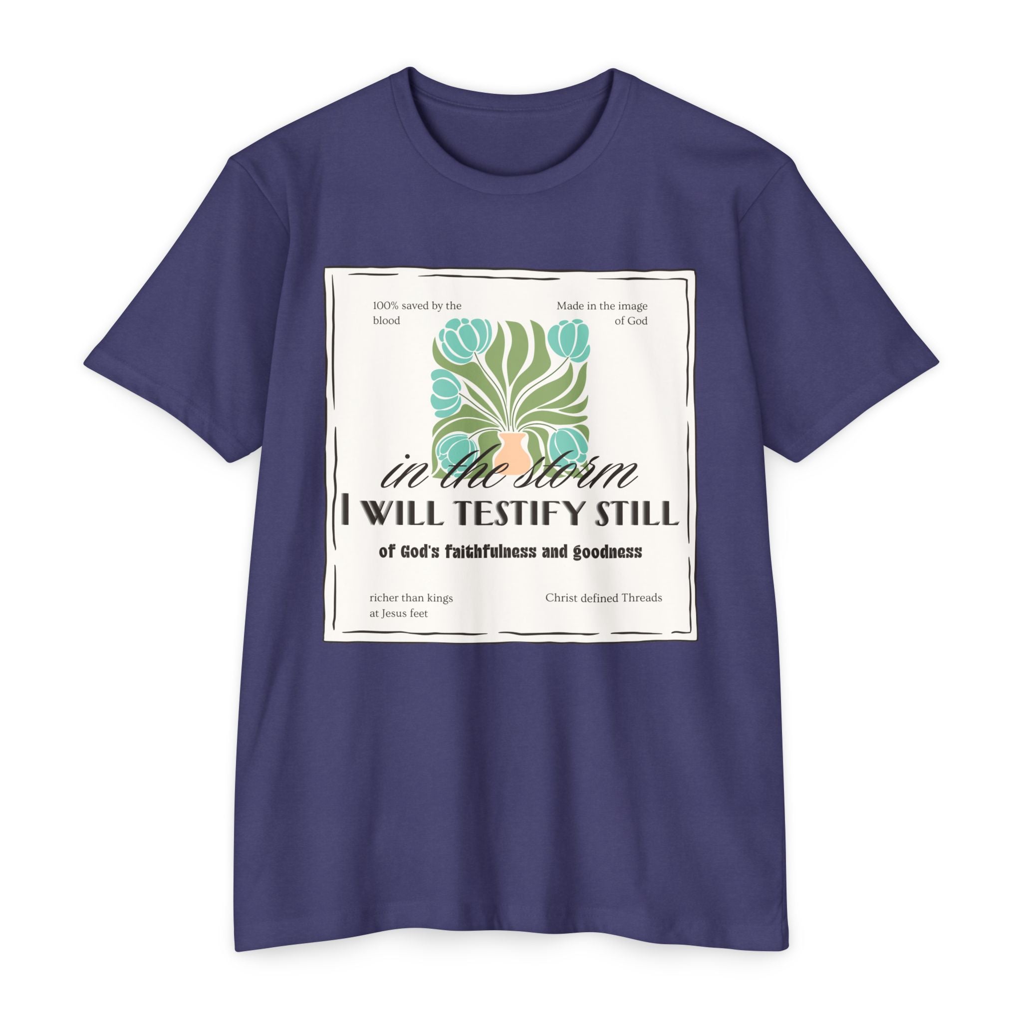 Women's  Faith Graphic T-Shirt — "In the Storm I Will Testify Still" Christian Tee
