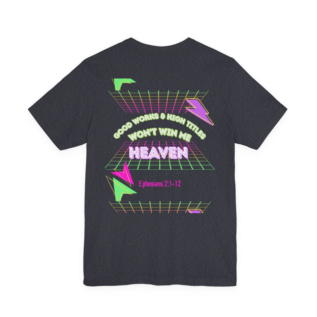 Woman's "Good works" Retro Tee— Ephesians 2:1-12 Retro Christian T-Shirt