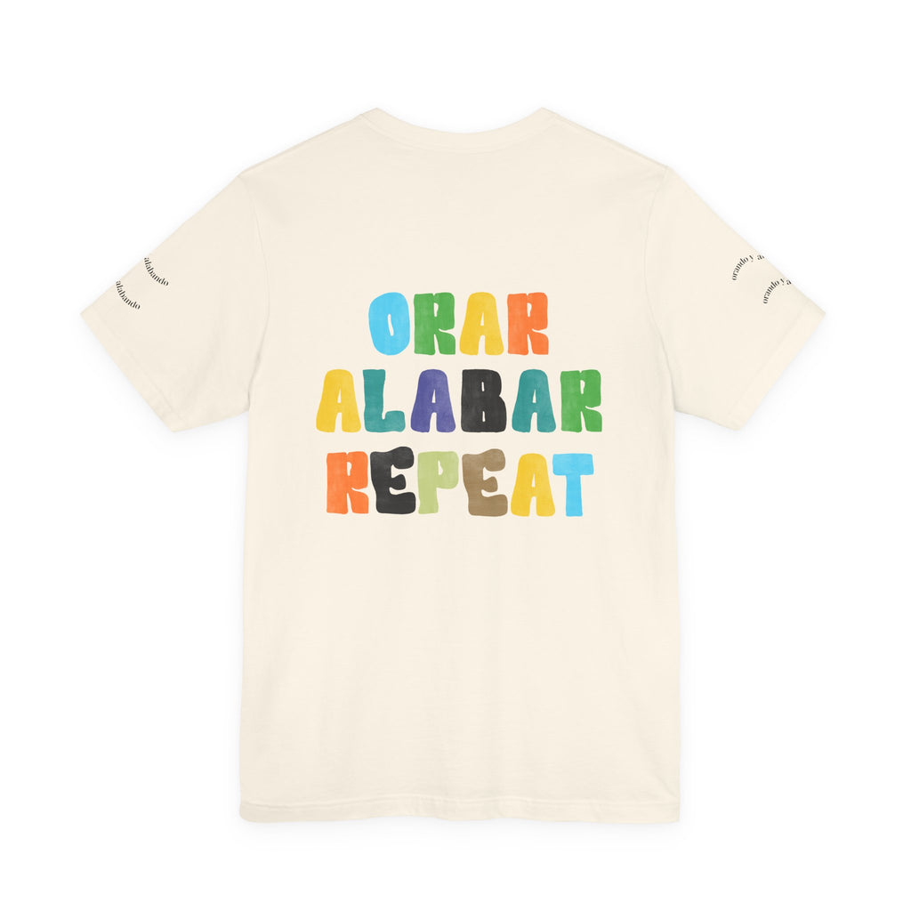 Men's Bilingual "Orar Alabar Repeat" T-Shirt – Camisa de hombres Bilingüe