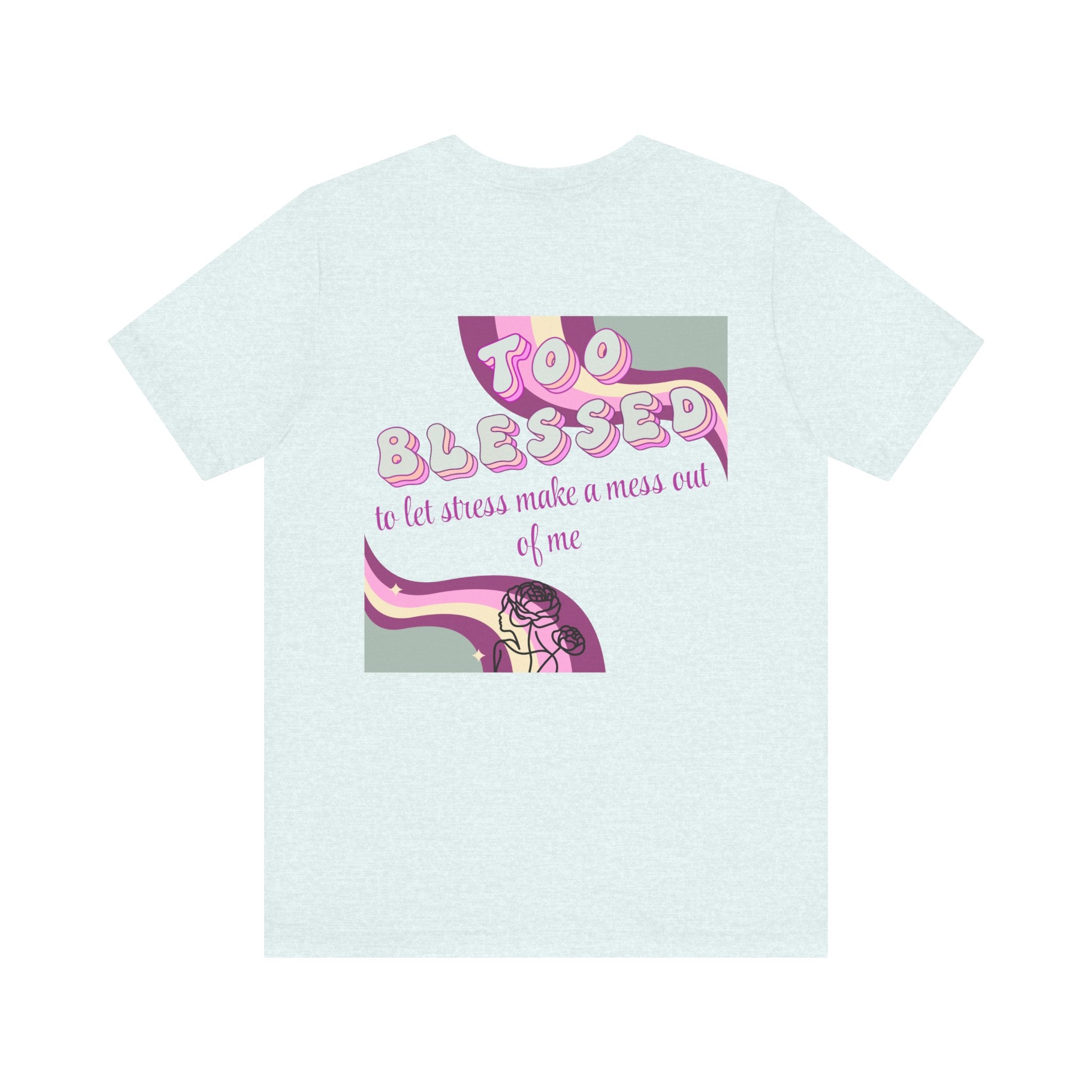 Women's Too Blessed to Be Stressed Tee — Retro Pink Graphic T-Shirt