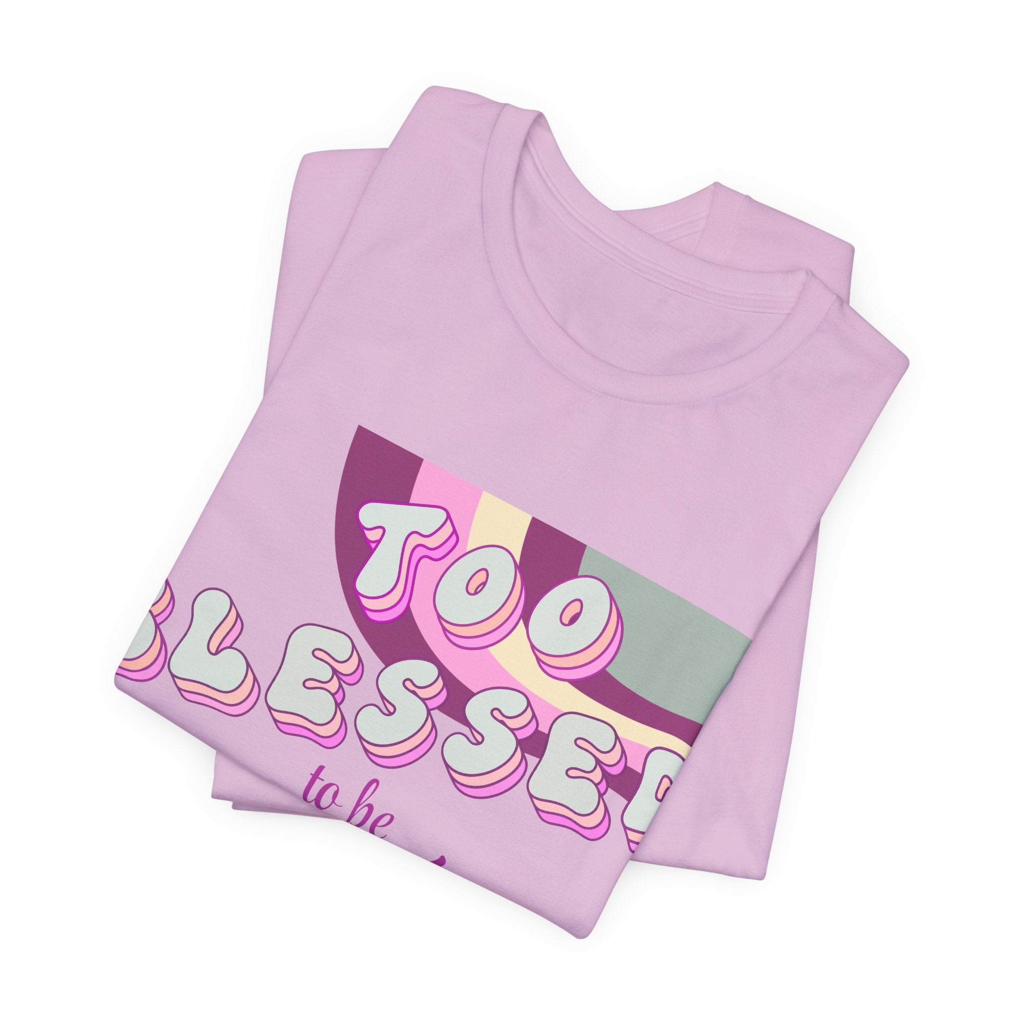 Women's Too Blessed to Be Stressed Tee — Retro Pink Graphic T-Shirt