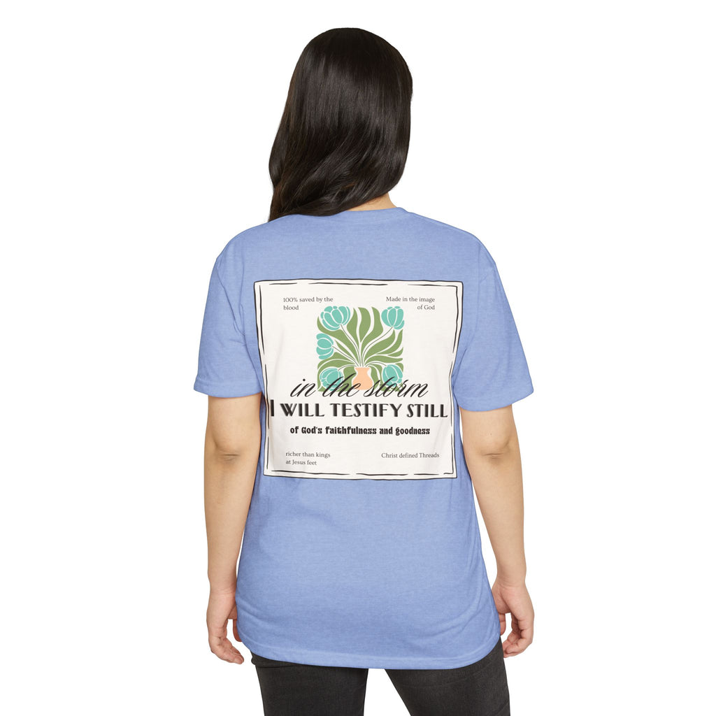Women's  Faith Graphic T-Shirt — "In the Storm I Will Testify Still" Christian Tee