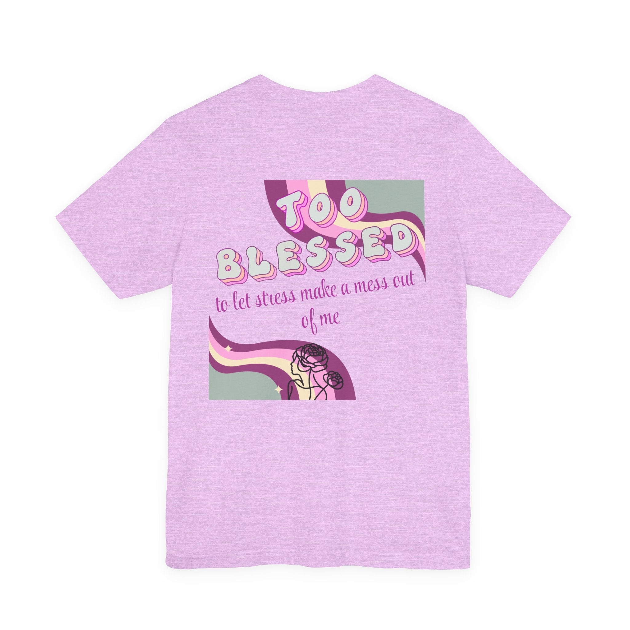 Women's Too Blessed to Be Stressed Tee — Retro Pink Graphic T-Shirt