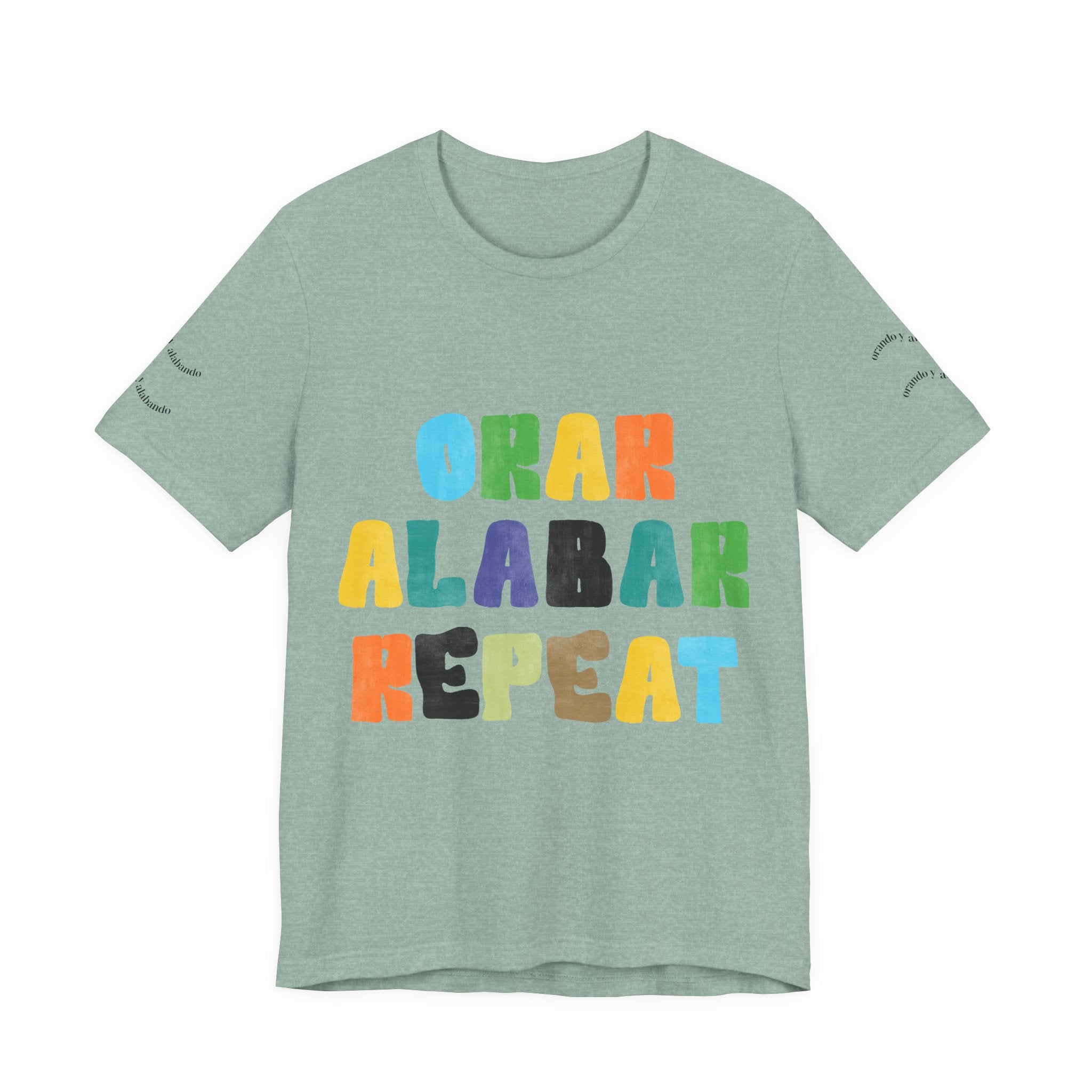 Men's Bilingual "Orar Alabar Repeat" T-Shirt – Camisa de hombres Bilingüe