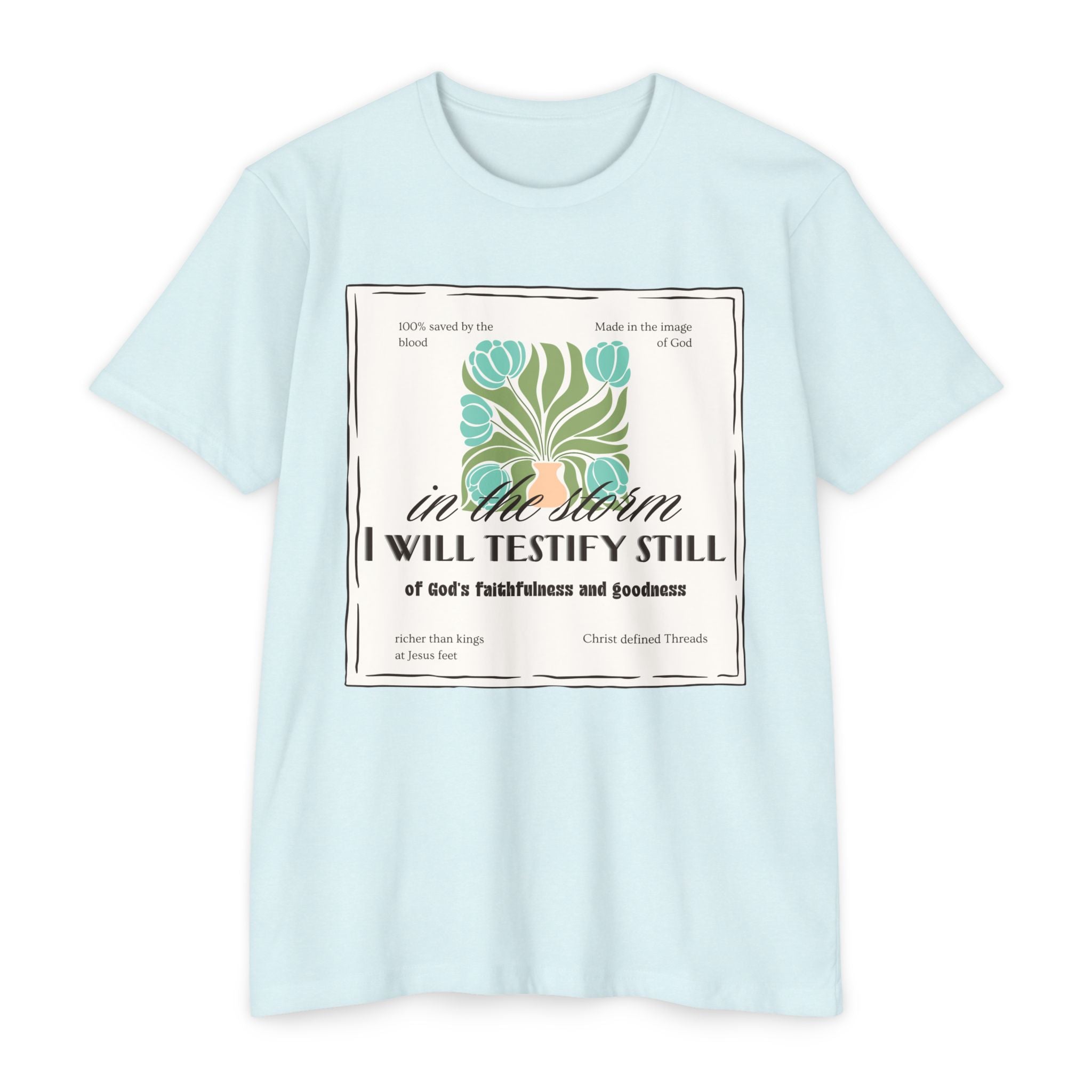 Women's  Faith Graphic T-Shirt — "In the Storm I Will Testify Still" Christian Tee