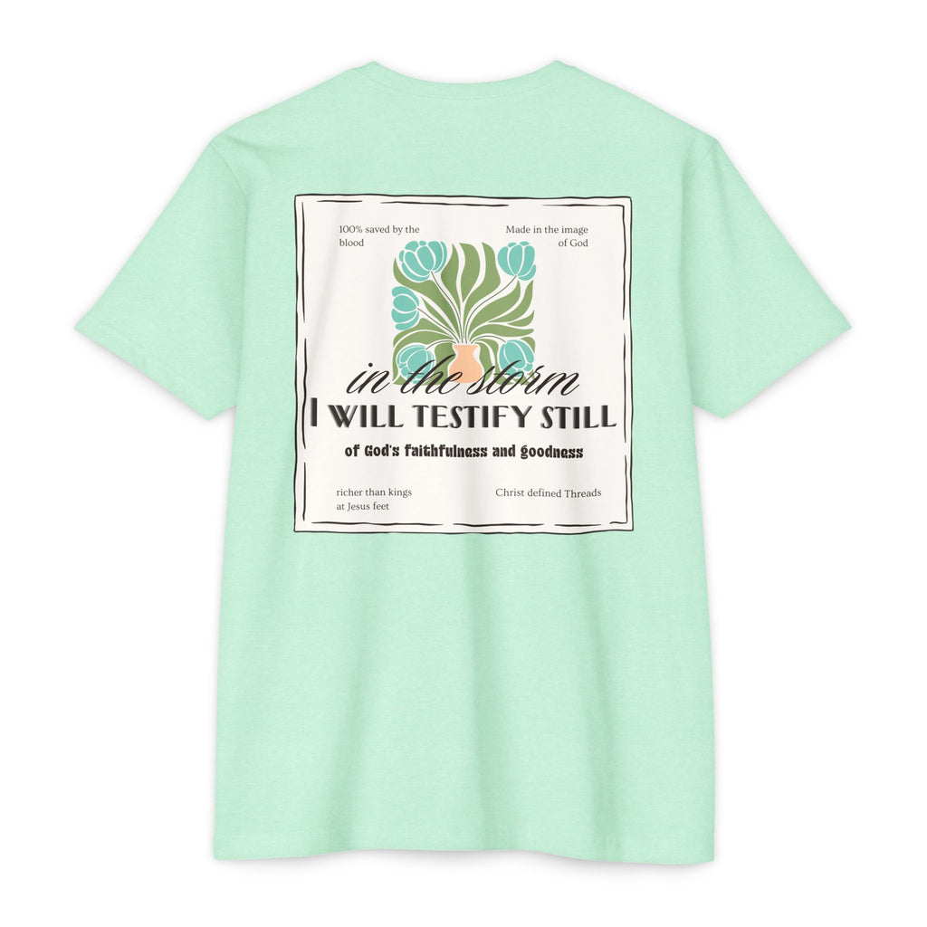Women's  Faith Graphic T-Shirt — "In the Storm I Will Testify Still" Christian Tee