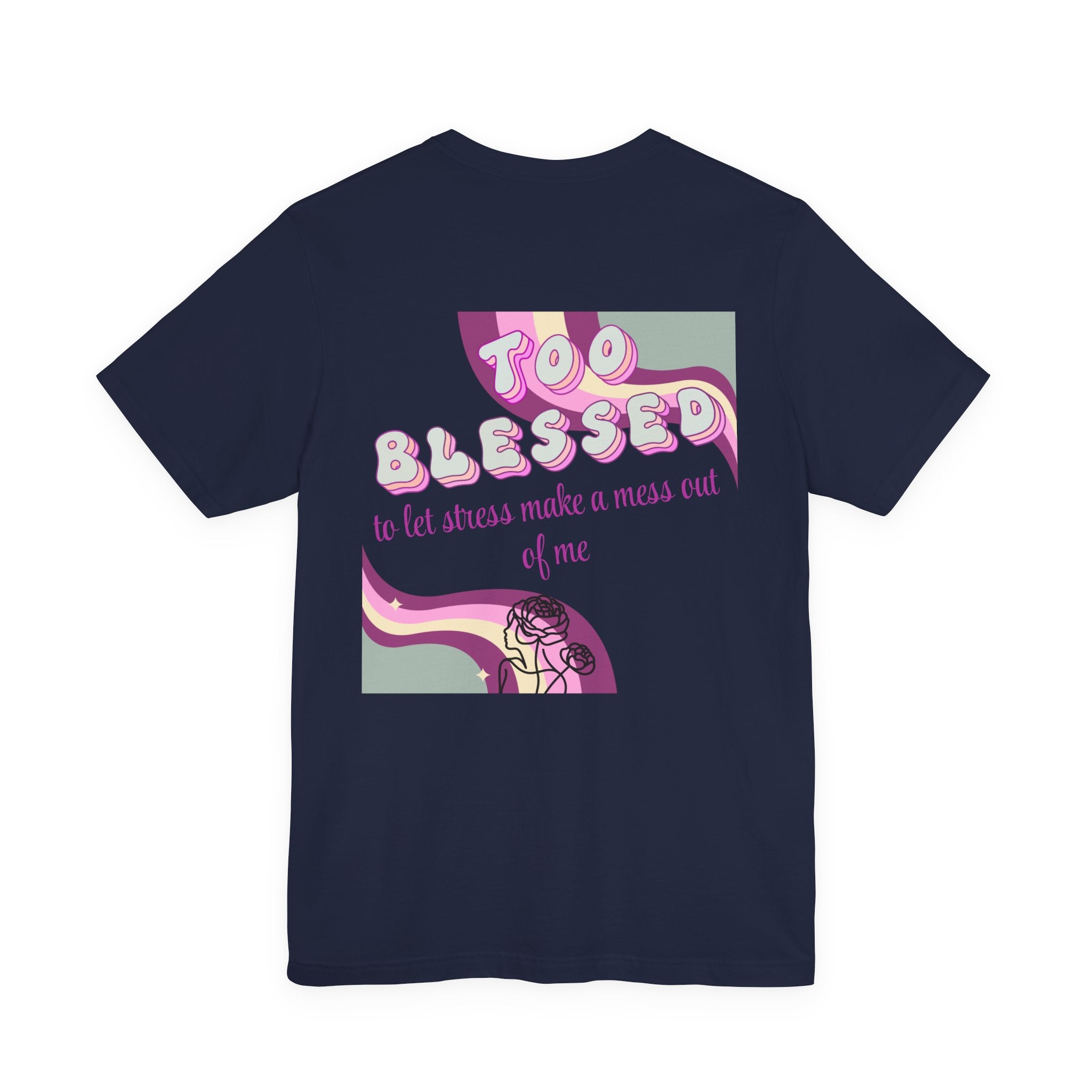Women's Too Blessed to Be Stressed Tee — Retro Pink Graphic T-Shirt
