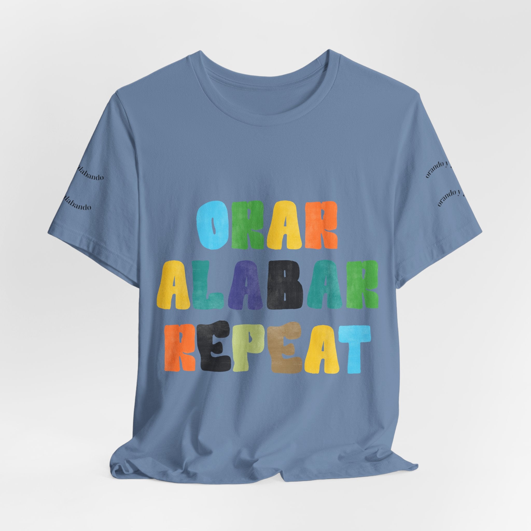 Men's Bilingual "Orar Alabar Repeat" T-Shirt – Camisa de hombres Bilingüe