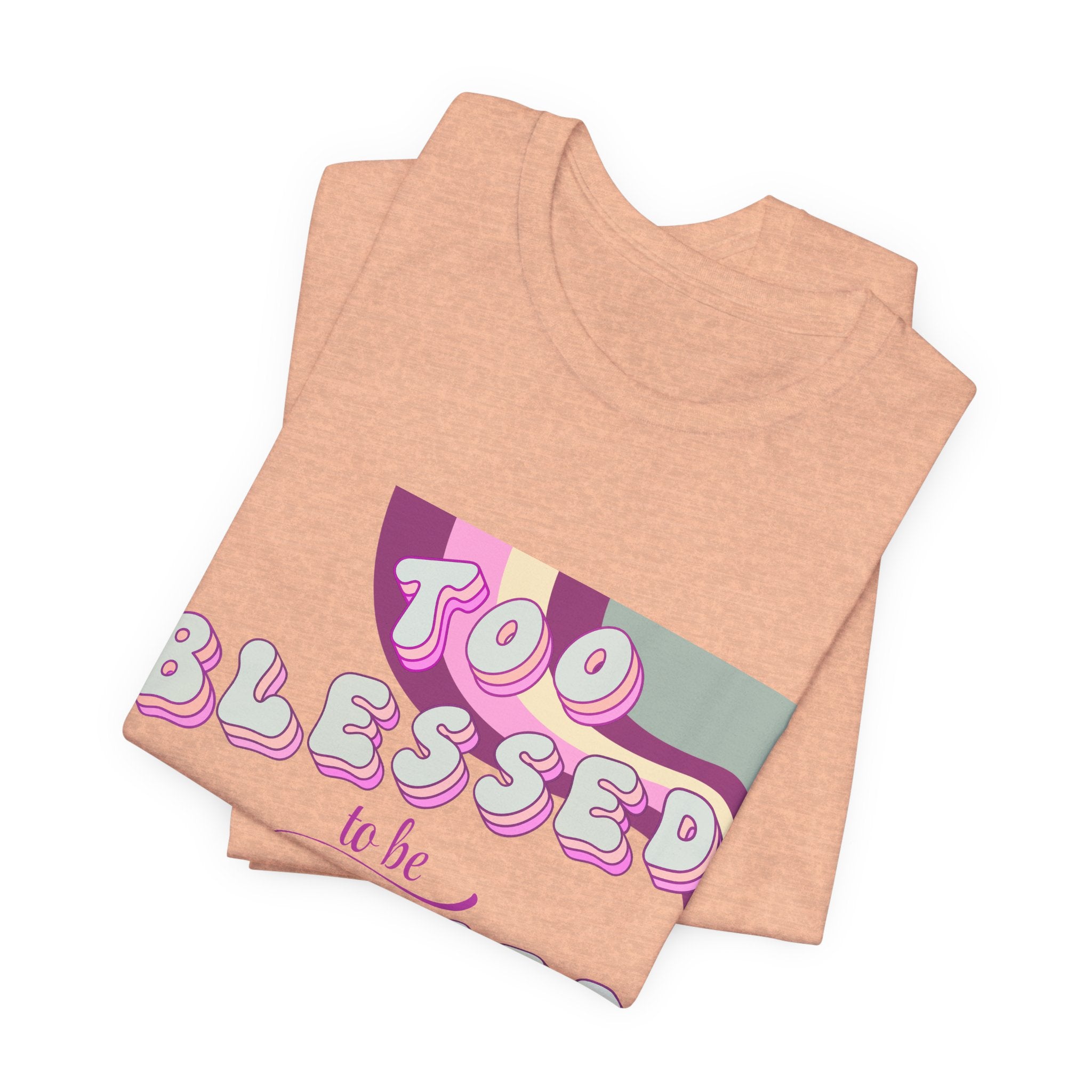 Women's Too Blessed to Be Stressed Tee — Retro Pink Graphic T-Shirt