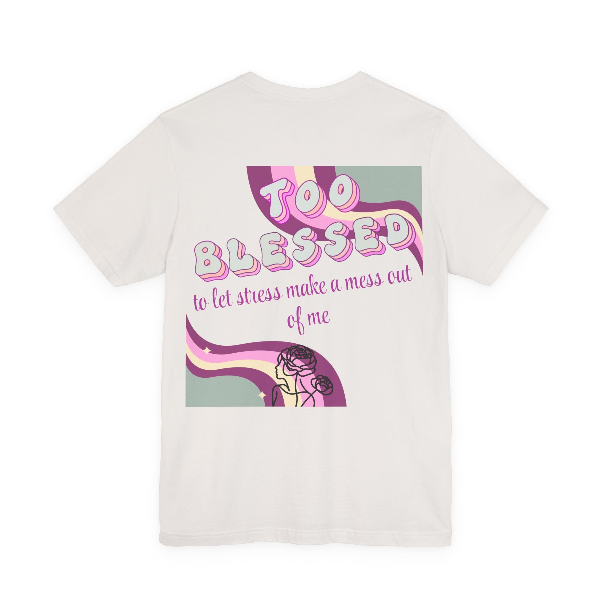 Women's Too Blessed to Be Stressed Tee — Retro Pink Graphic T-Shirt
