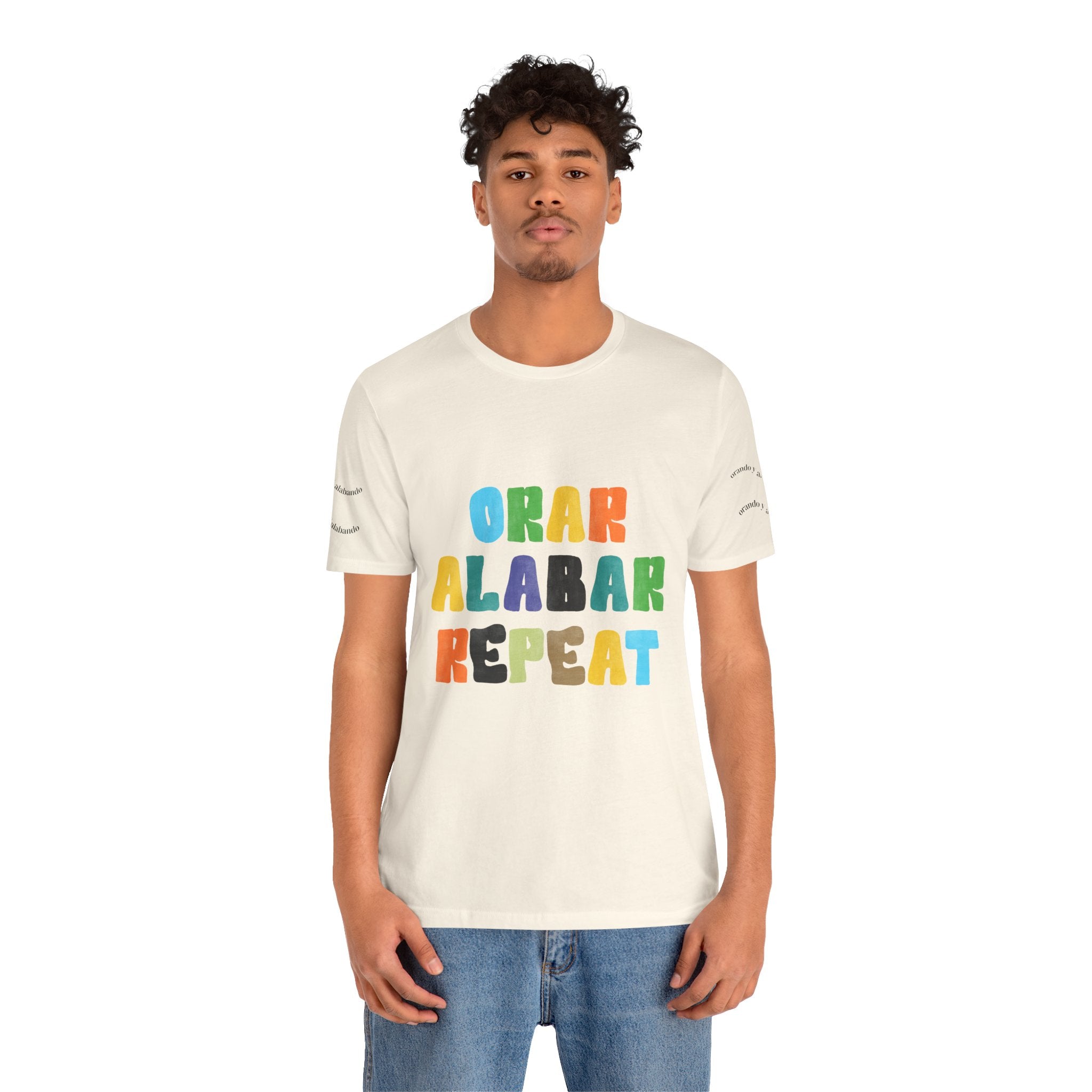Men's Bilingual "Orar Alabar Repeat" T-Shirt – Camisa de hombres Bilingüe
