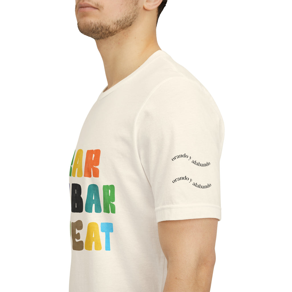 Men's Bilingual "Orar Alabar Repeat" T-Shirt – Camisa de hombres Bilingüe