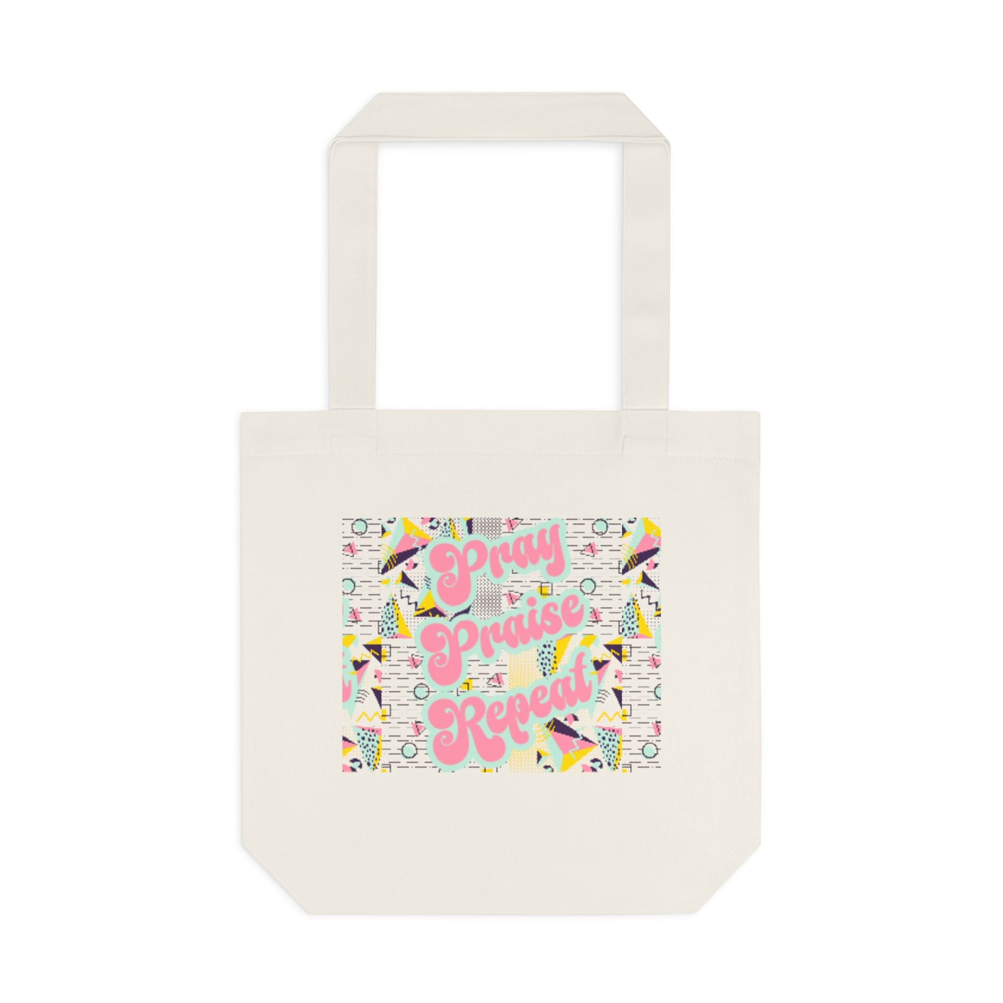 Cotton Tote — "Pray, Praise, Repeat" Colorful Faith Graphic Tote Bag