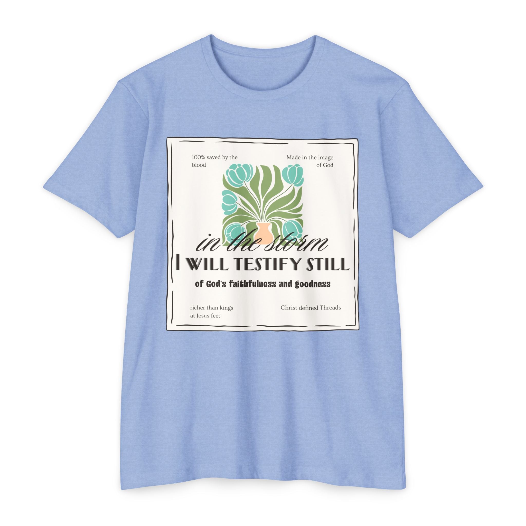 Women's  Faith Graphic T-Shirt — "In the Storm I Will Testify Still" Christian Tee