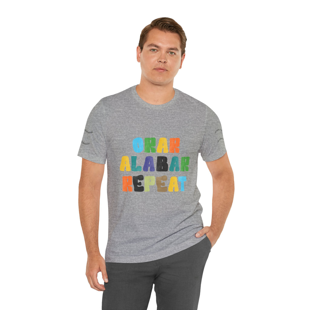 Men's Bilingual "Orar Alabar Repeat" T-Shirt – Camisa de hombres Bilingüe