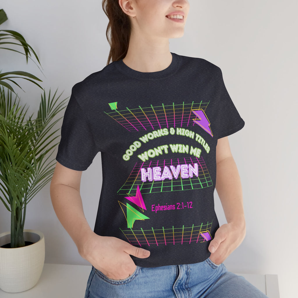 Woman's "Good works" Retro Tee— Ephesians 2:1-12 Retro Christian T-Shirt