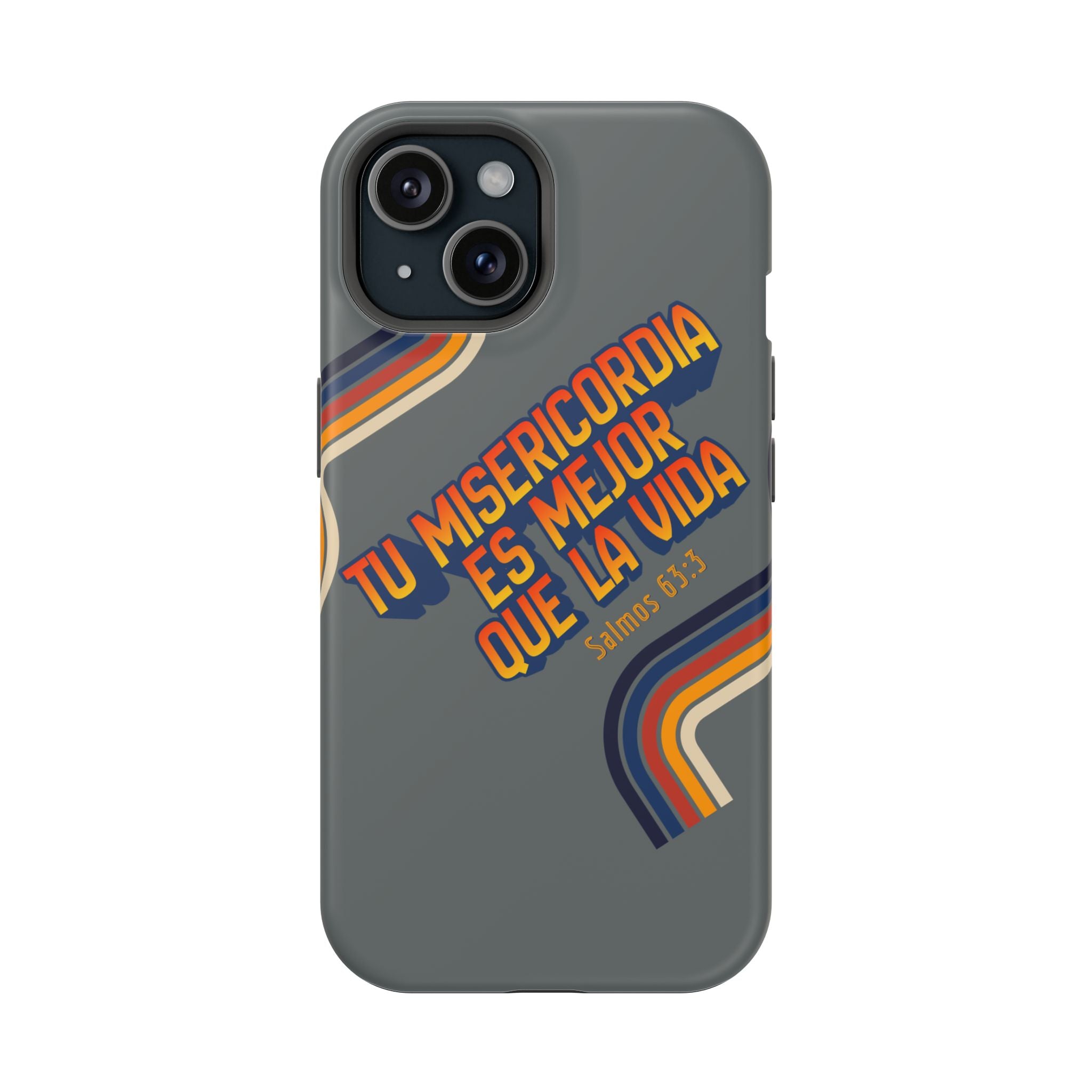 'Tu misericordia es mejor que la vida' Protección para Telefono Sal 63:3 —  Magnético y resistente al impacti