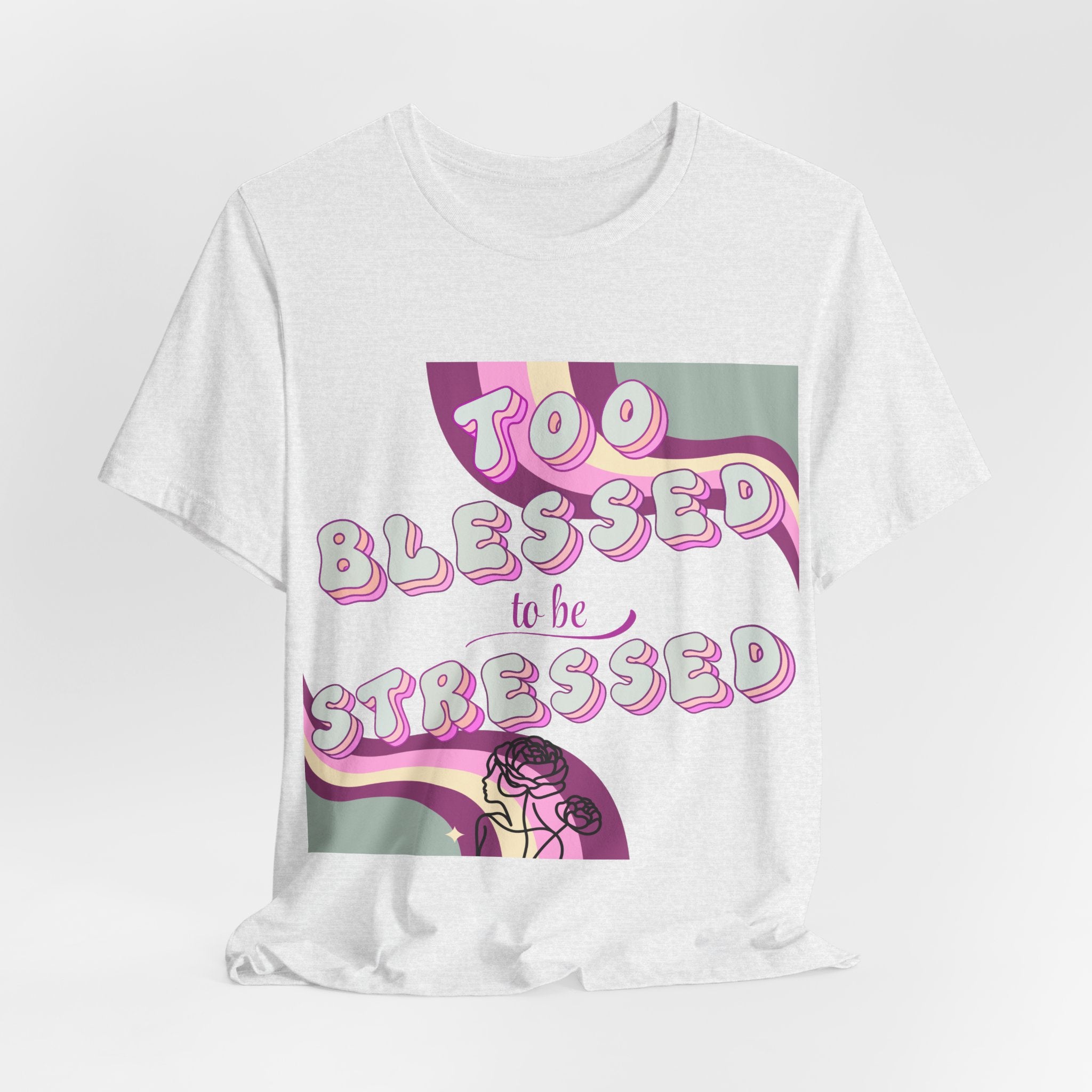 Women's Too Blessed to Be Stressed Tee — Retro Pink Graphic T-Shirt