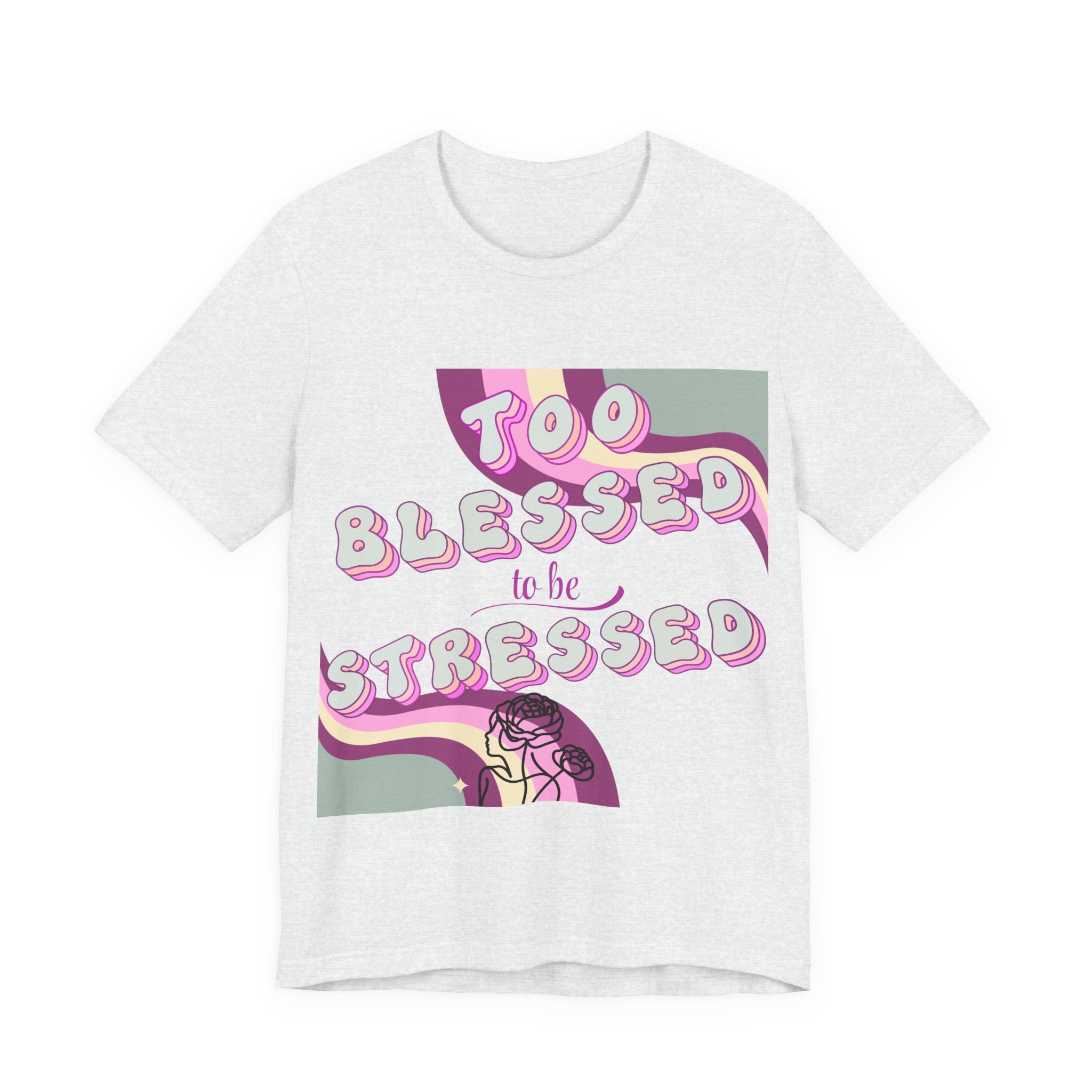 Women's Too Blessed to Be Stressed Tee — Retro Pink Graphic T-Shirt