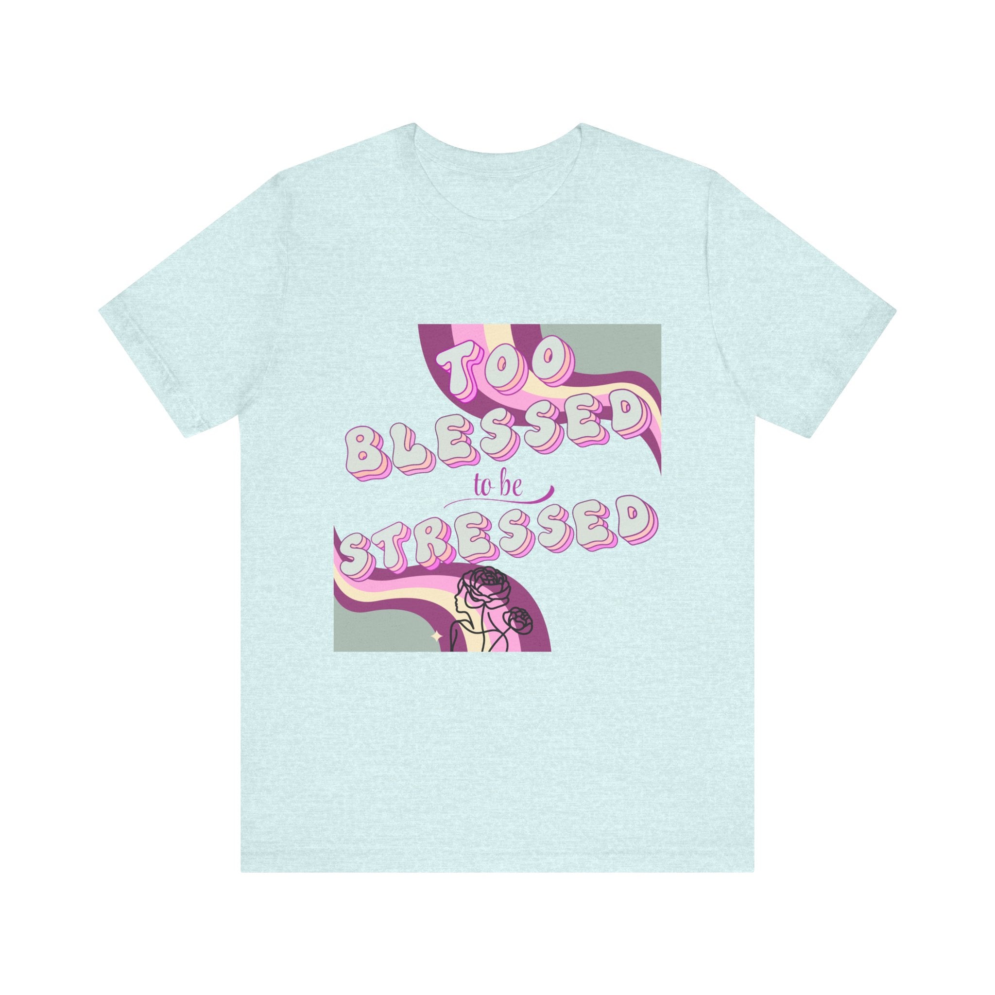Women's Too Blessed to Be Stressed Tee — Retro Pink Graphic T-Shirt