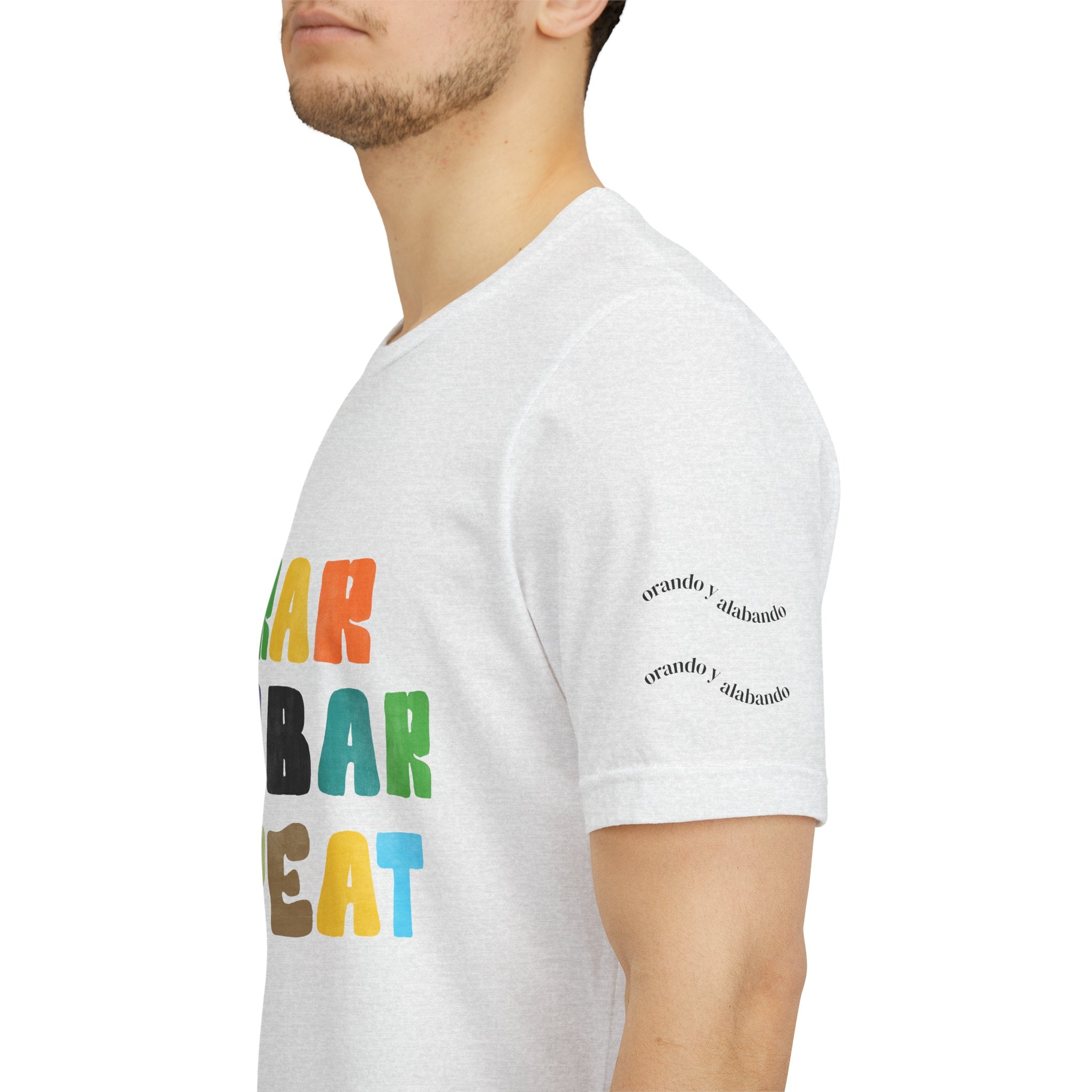 Men's Bilingual "Orar Alabar Repeat" T-Shirt – Camisa de hombres Bilingüe